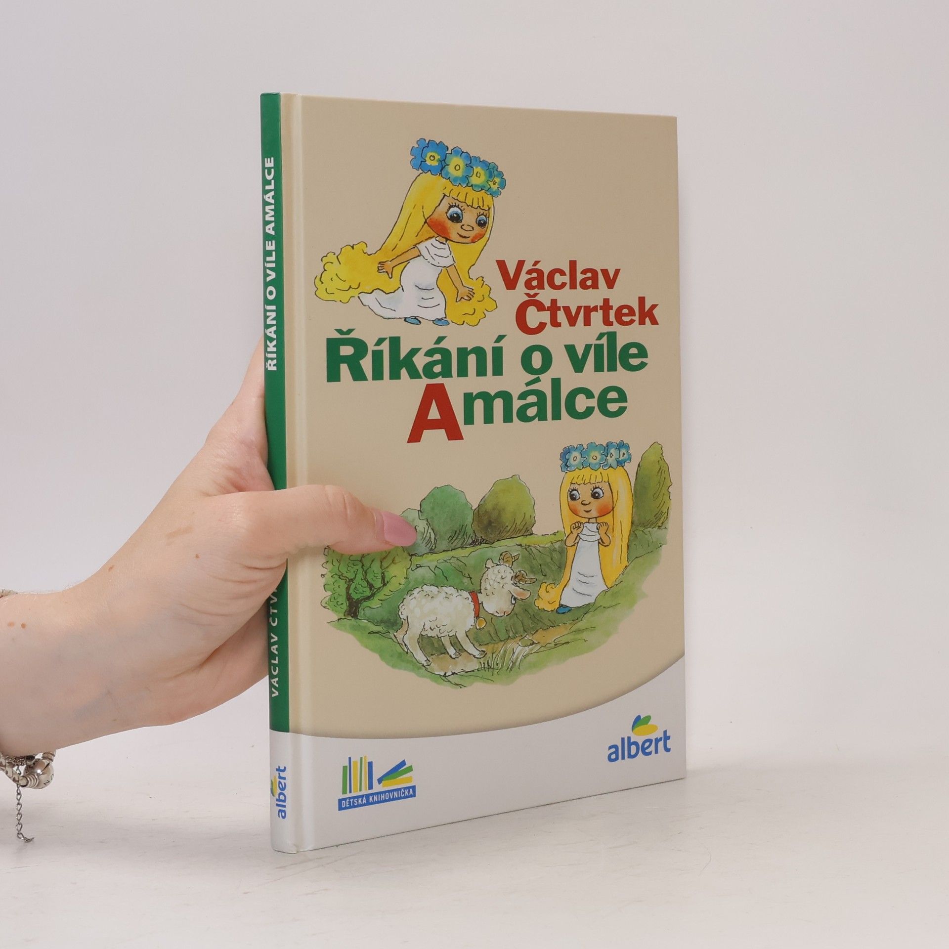 Václav Čtvrtek Říkání o víle Amálce