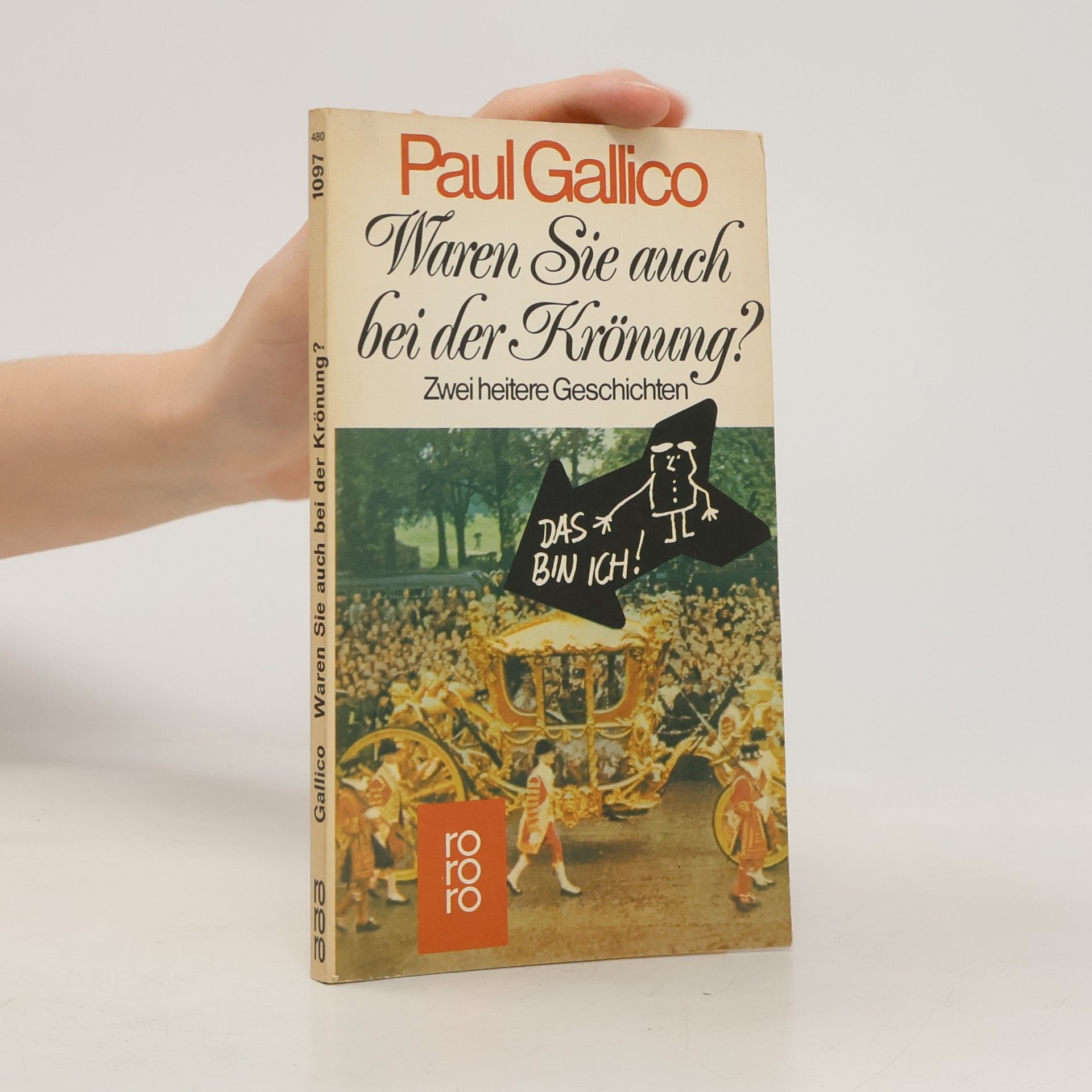 Paul Galico Waren Sie auch bei der Krönung?. Zwei heit. Geschichten z. e. festl. Ereignis