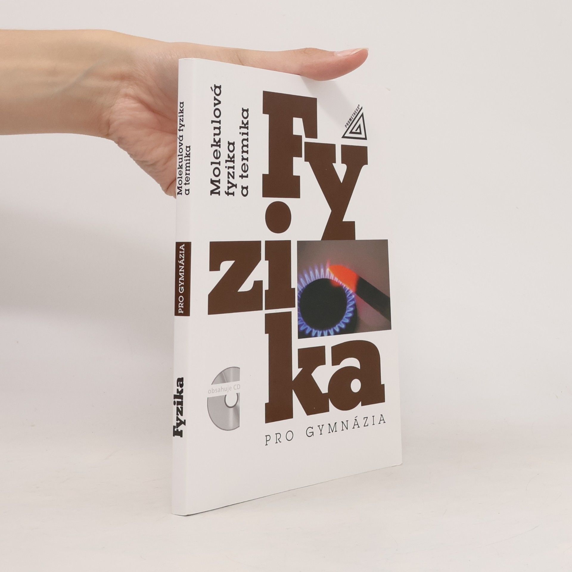 Emanuel Svoboda Molekulová fyzika a termika: Fyzika pro gymnázia