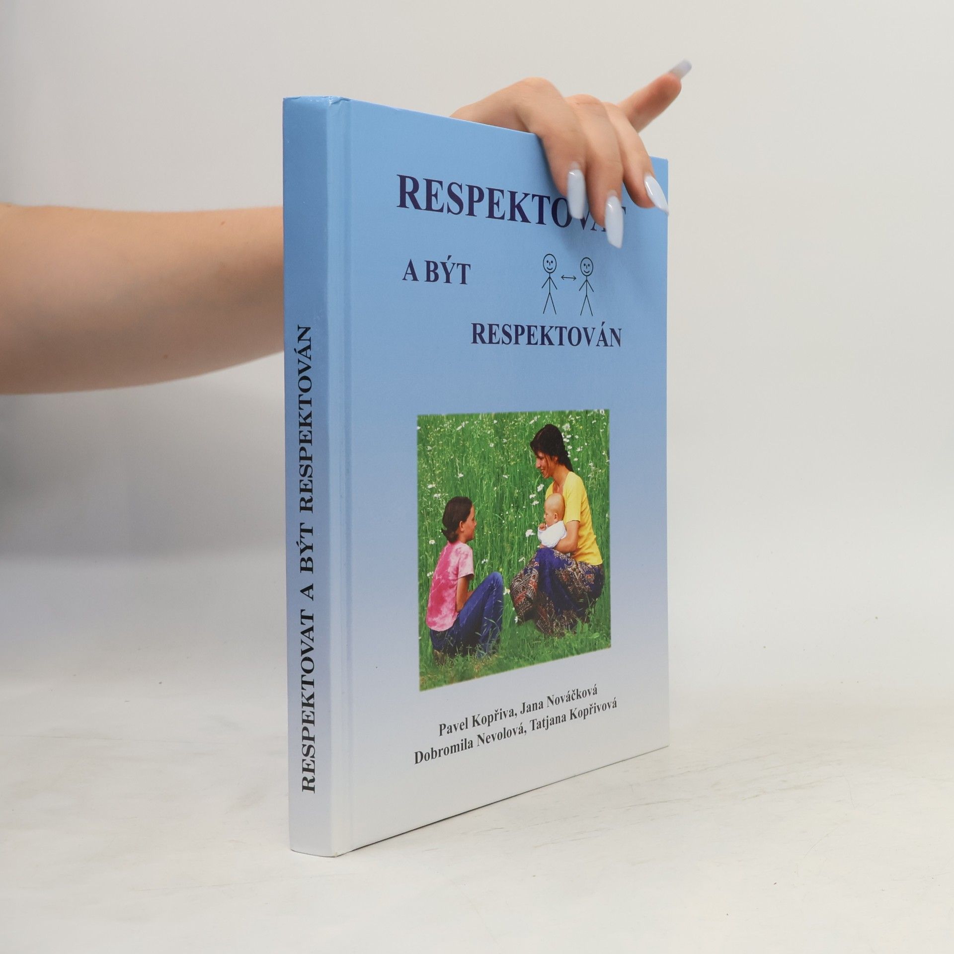 Pavel Kopřiva Respektovat a být respektován