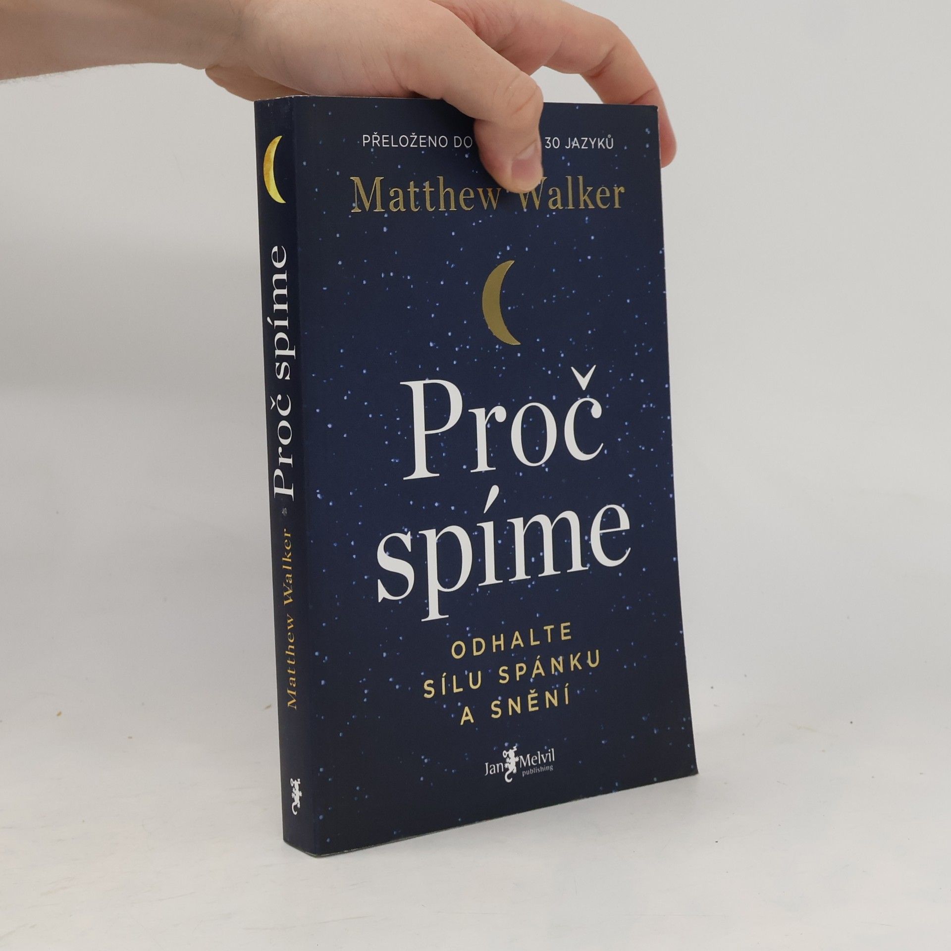 Matthew Walker Proč spíme