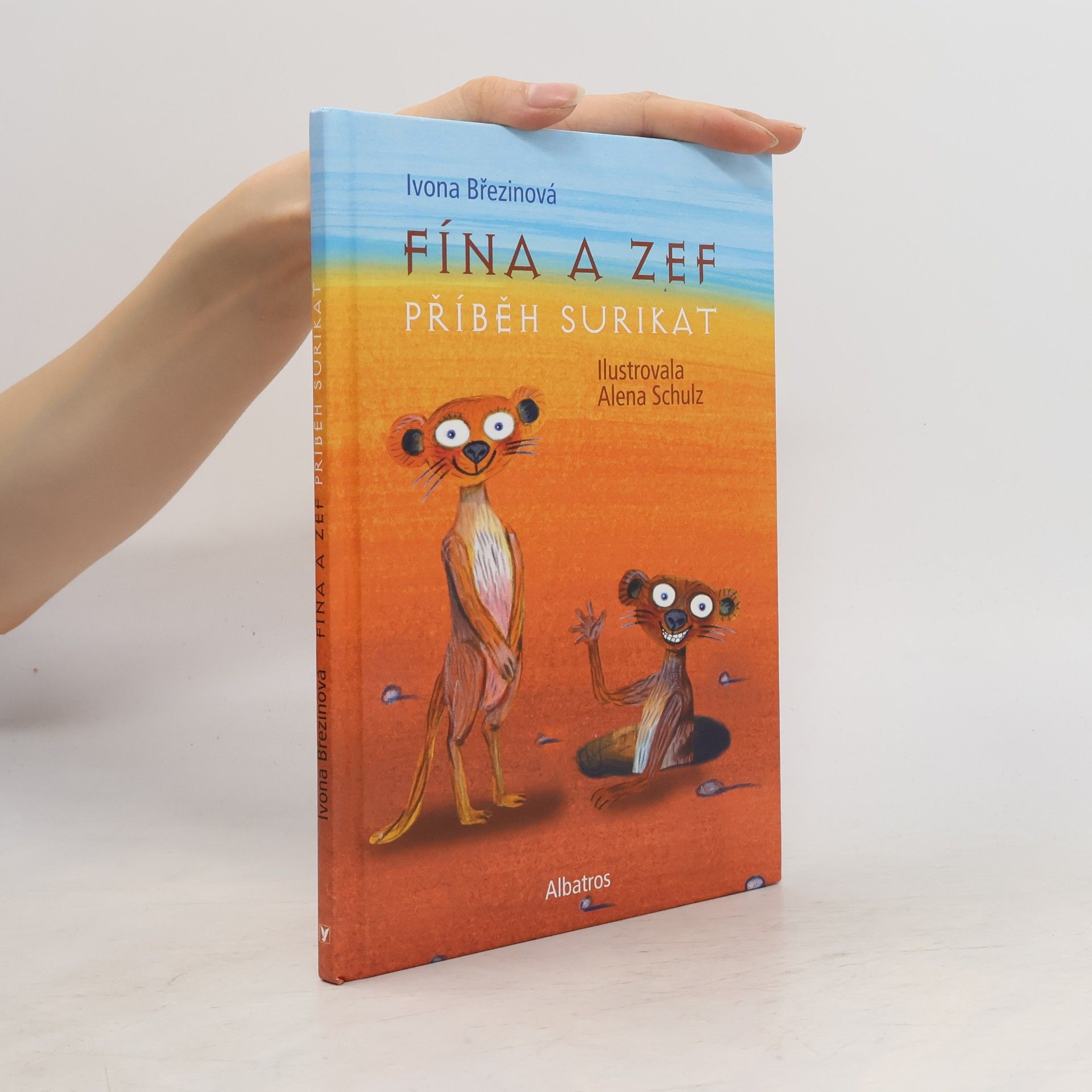 Alena Schulz Fína a Zef. Příběh surikat (včetně pracovního sešitu)