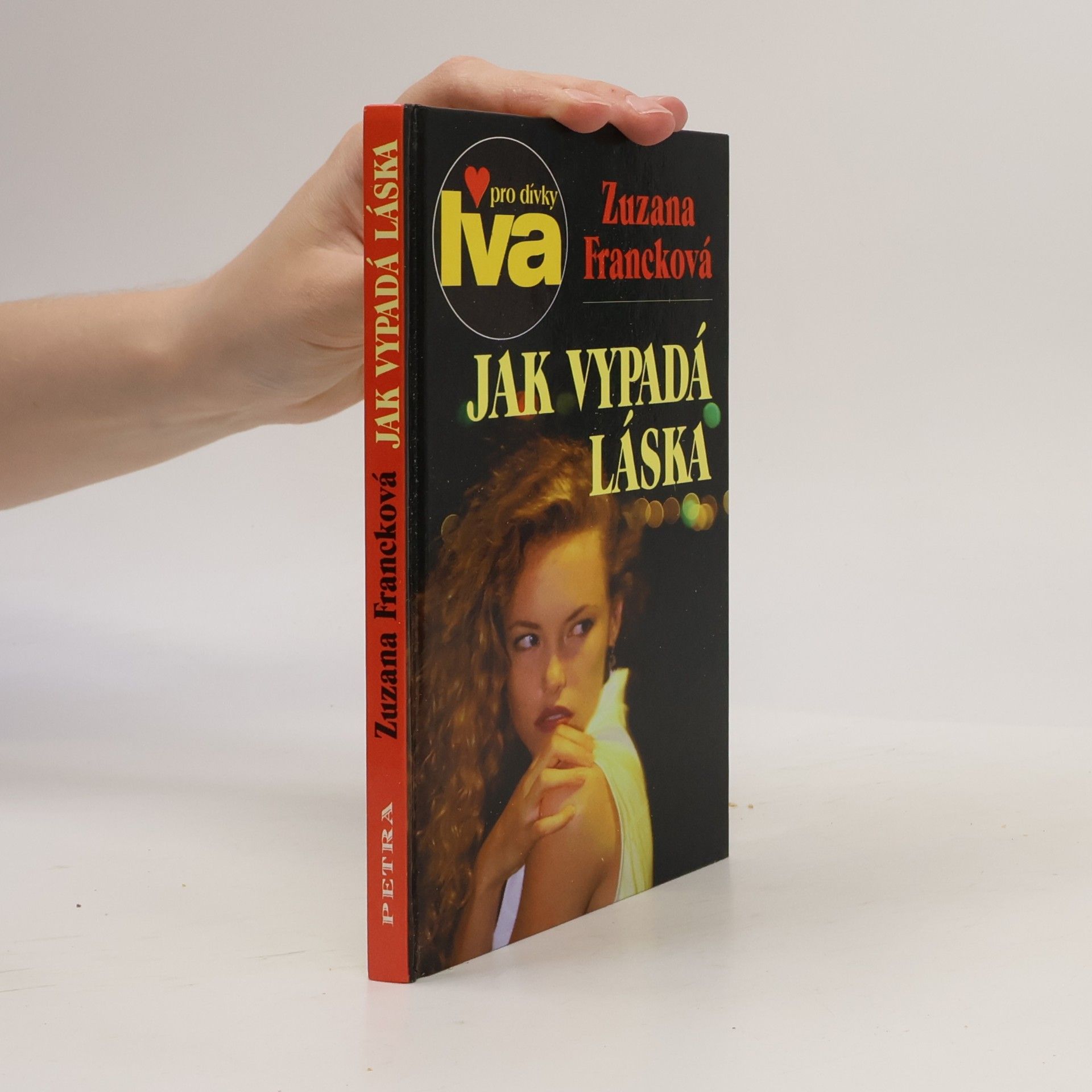 Zuzana Francková Jak vypadá láska