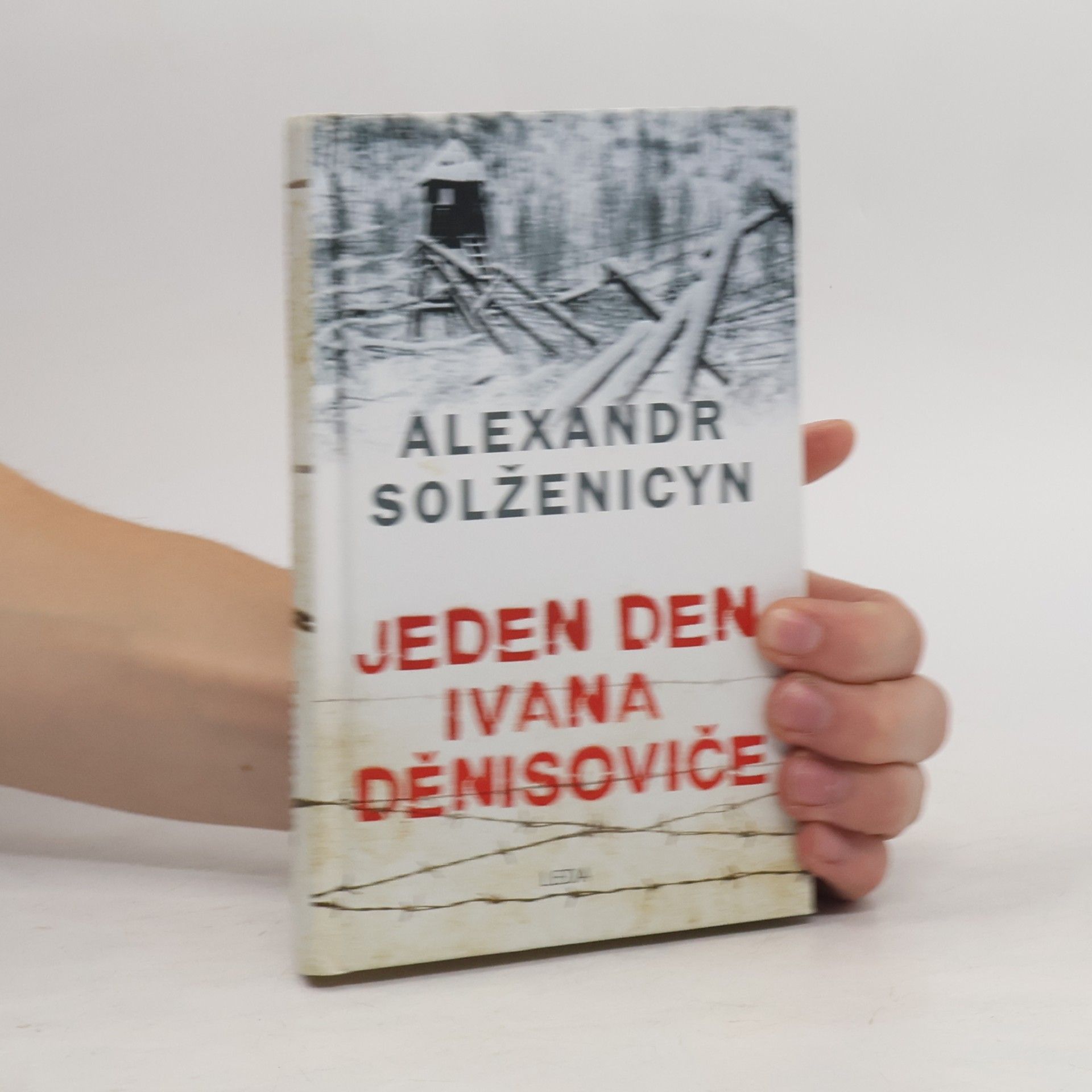 Aleksandr Solzhenitsyn Jeden den Ivana Děnisoviče