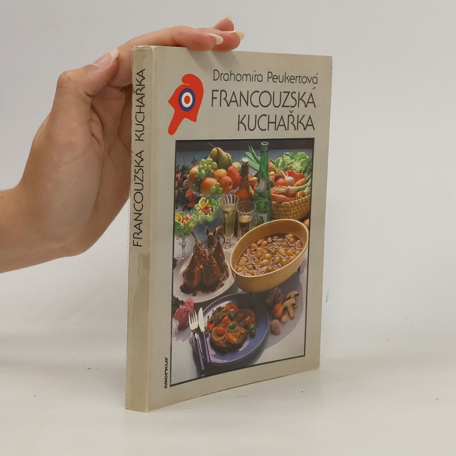 Drahomíra Peukertová Francouzská kuchařka