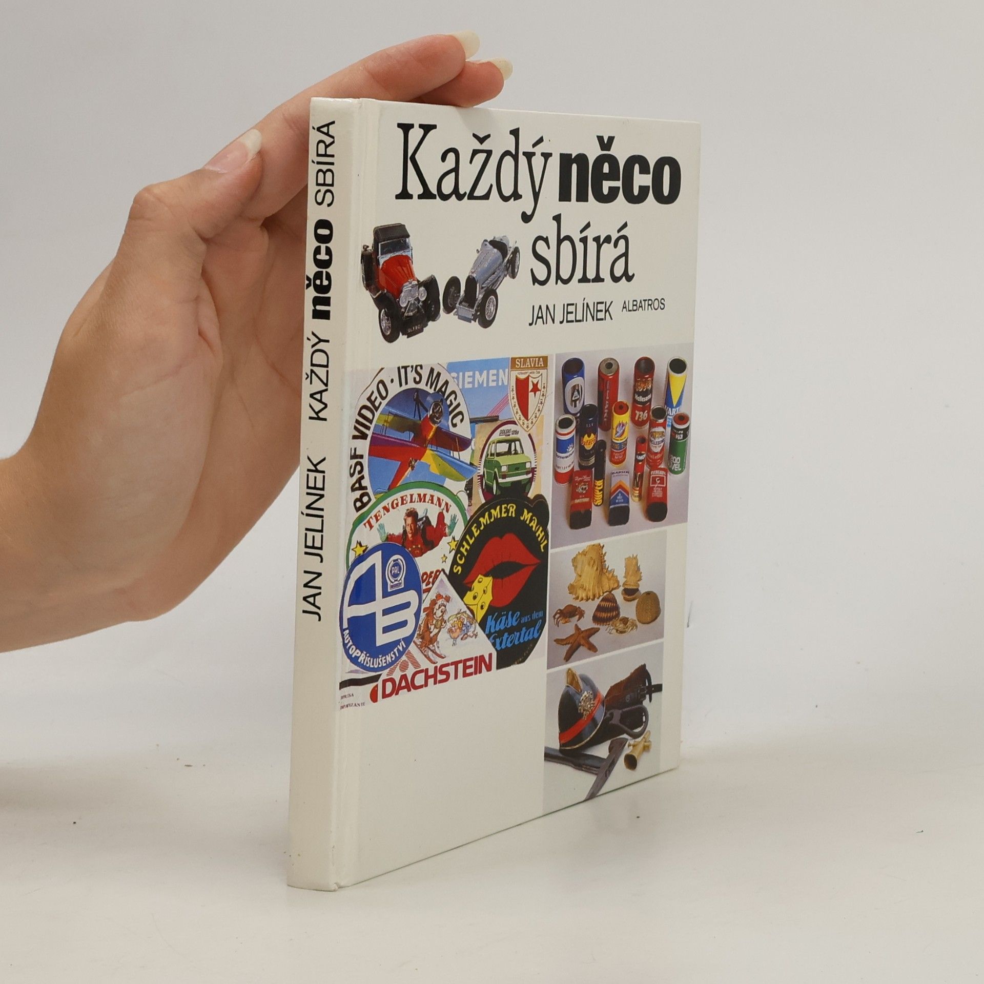 Jan Jelínek Každý něco sbírá