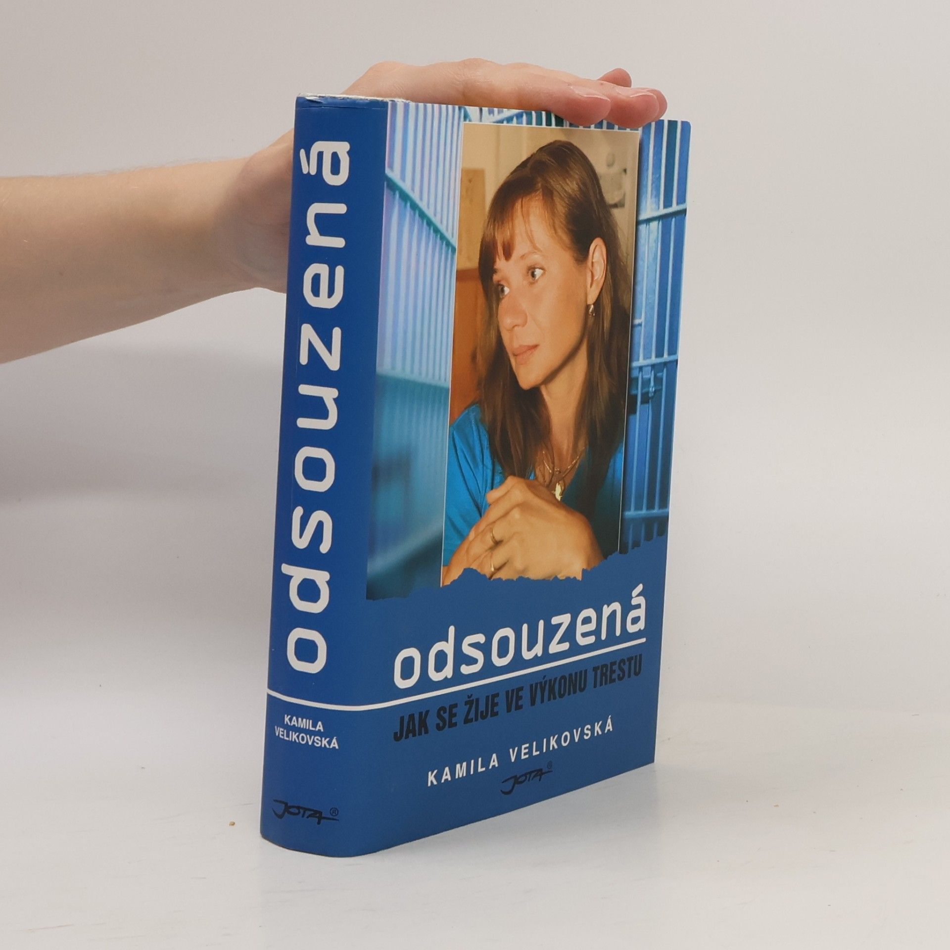 Odsouzená : jak se žije ve výkonu trestu