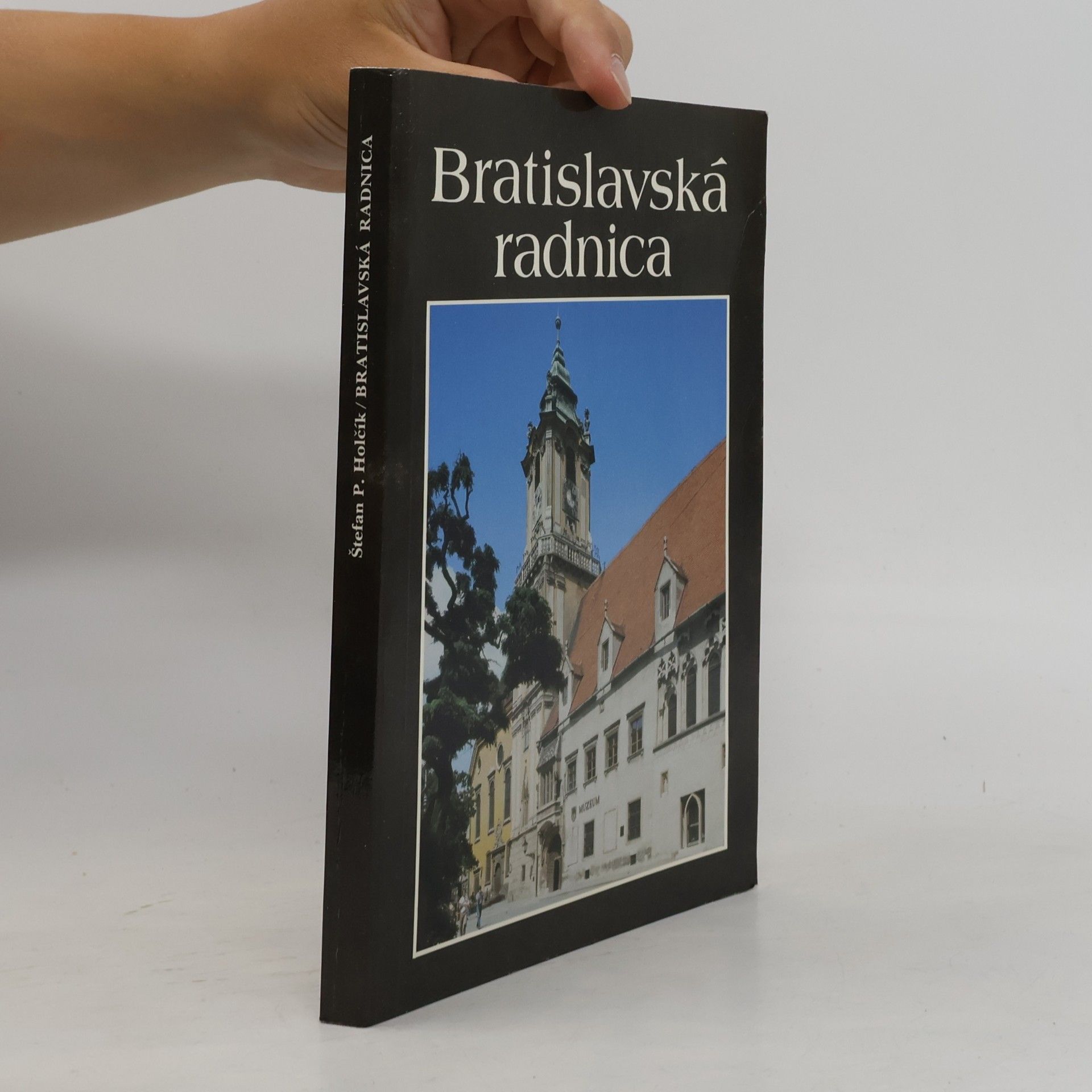 Holčík Bratislavská radnica