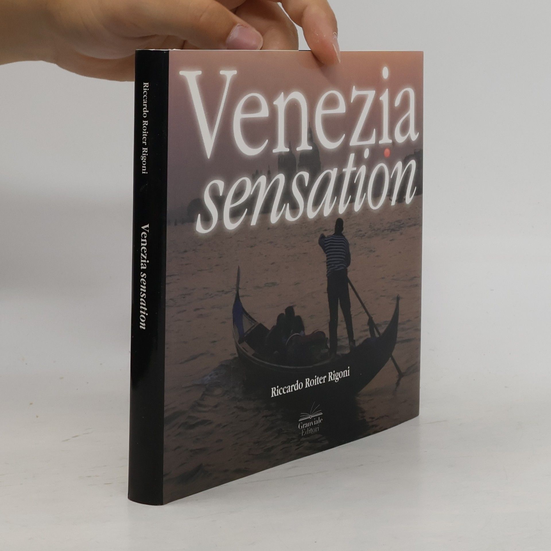 Venezia sensation. Ediz. italiana e inglese