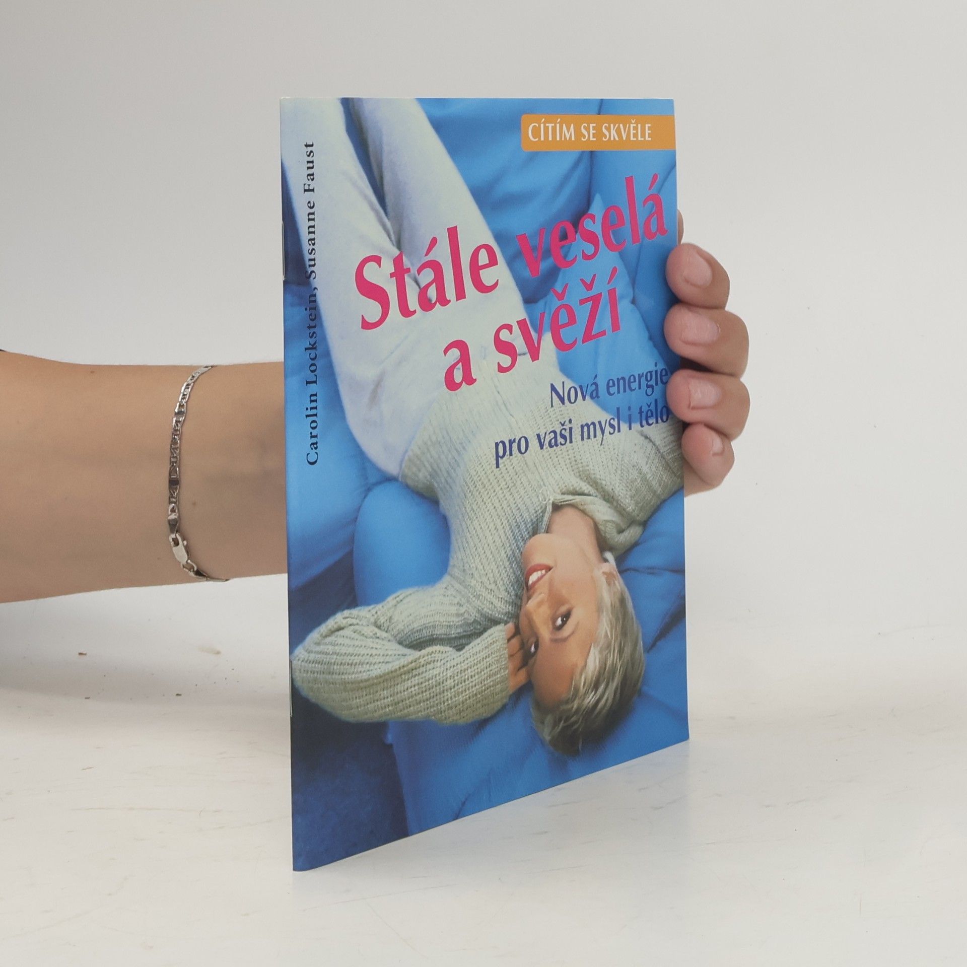 Susanne Faust Stále veselá a svěží