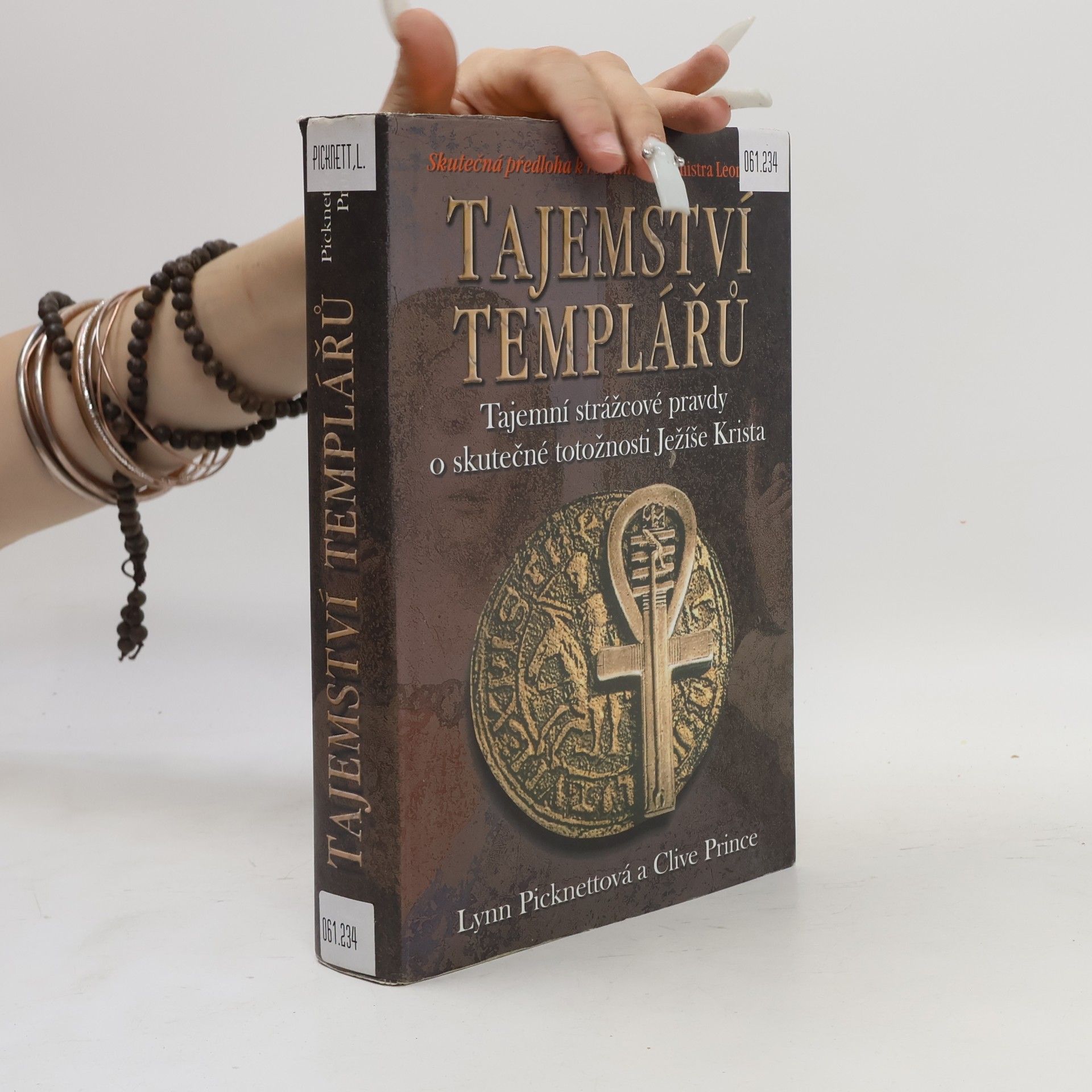 Clive Prince Tajemství templářů. Tajní strážcové pravdy o skutečné totožnosti Ježíše Krista