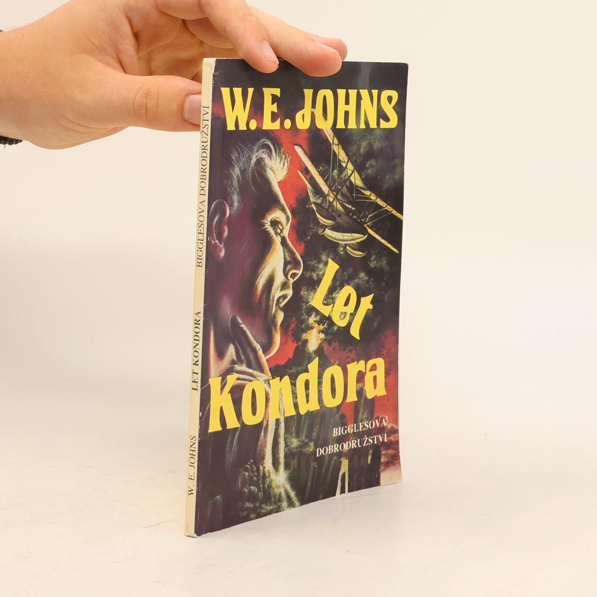 William Earl Johns Let Kondora: Bigglesova dobrodružství