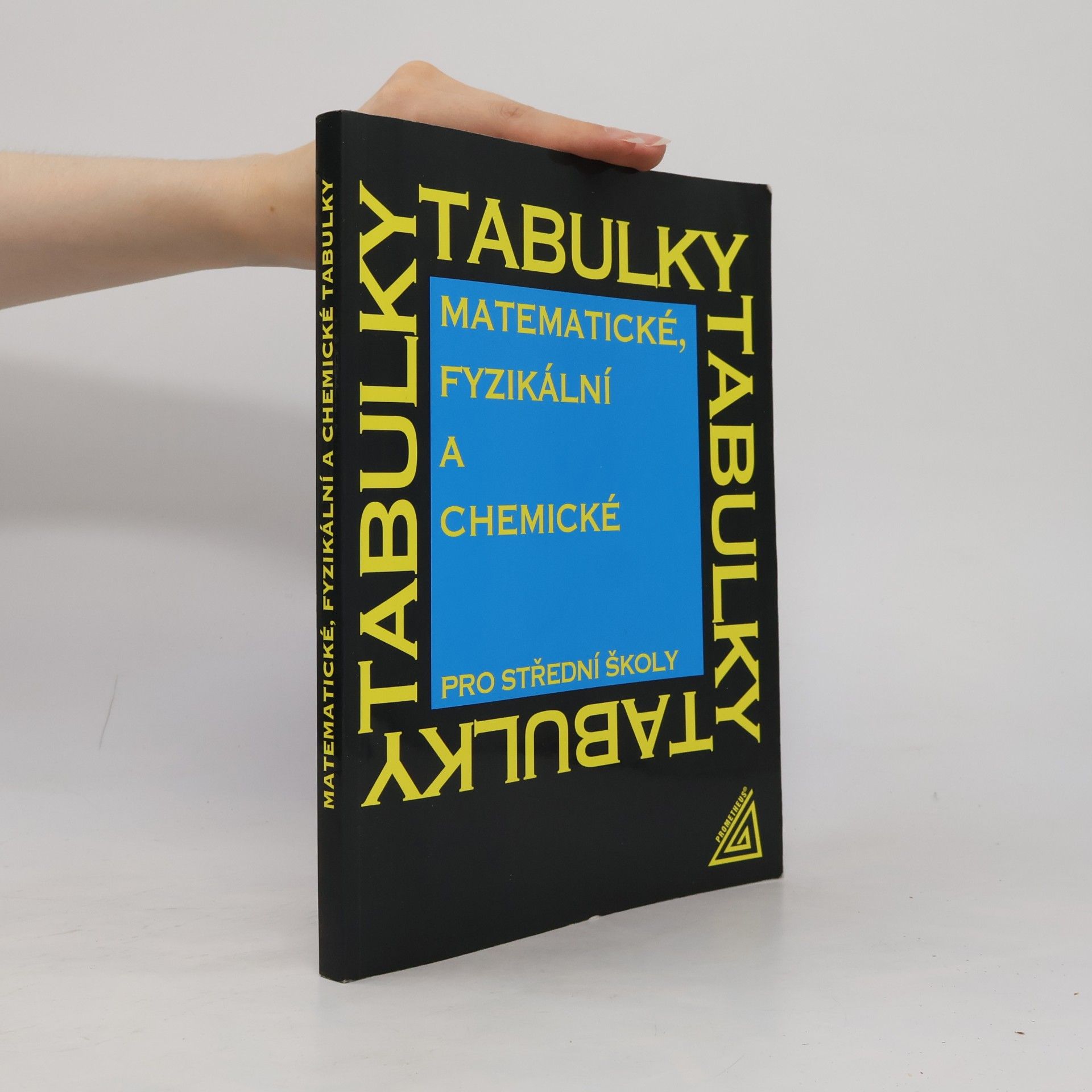 Martin Dráb Matematické, fyzikální a chemické tabulky pro střední školy