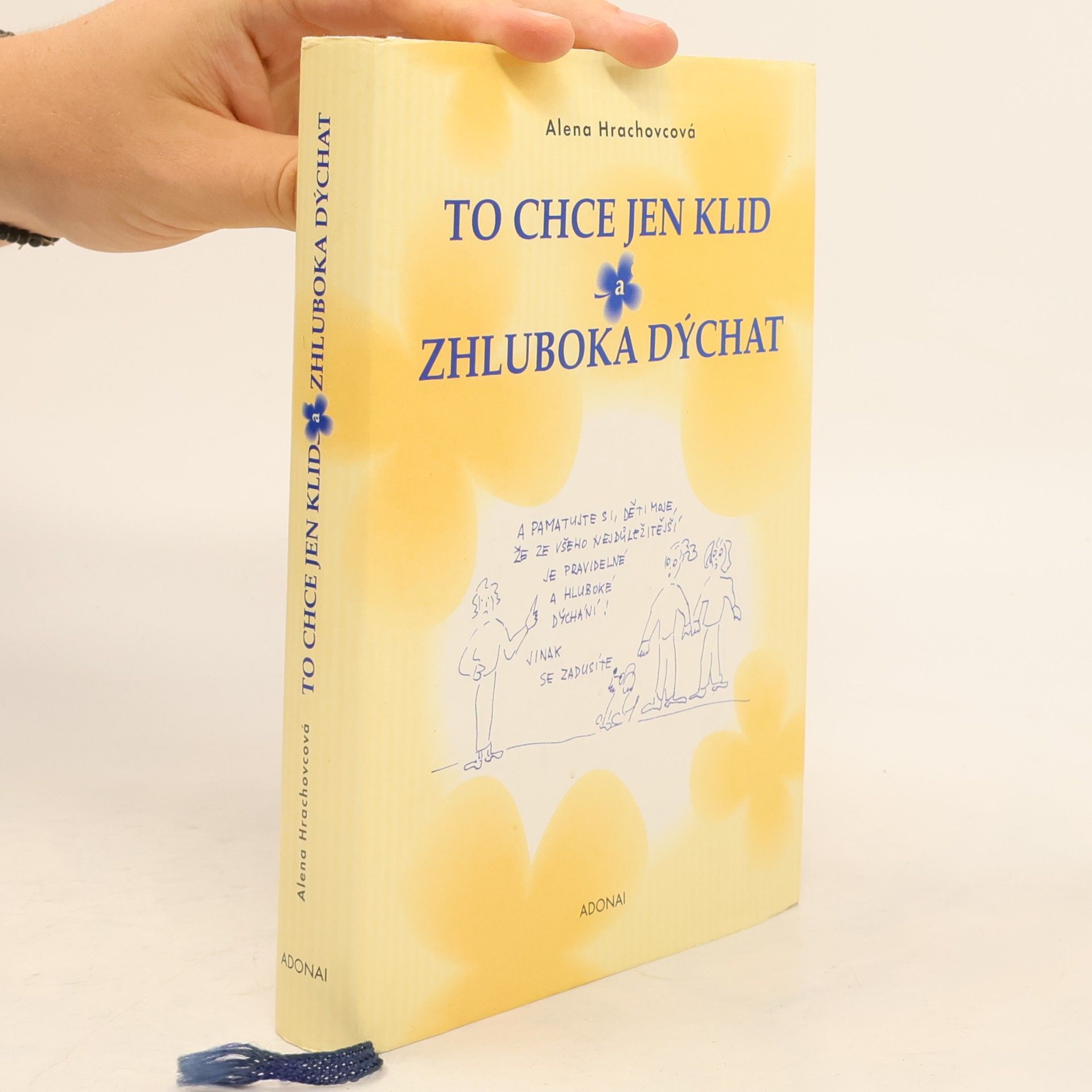 Alena Hrachovcová To chce jen klid a zhluboka dýchat