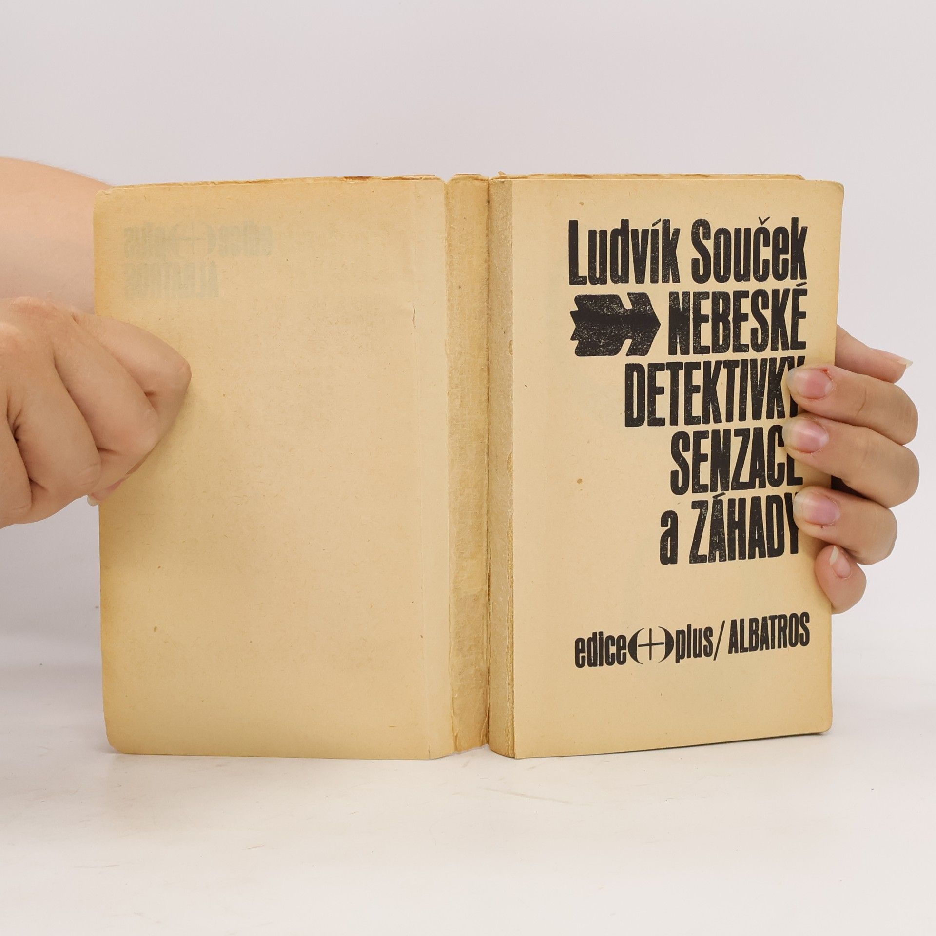 Ludvík Souček Nebeské detektivky, senzace a záhady