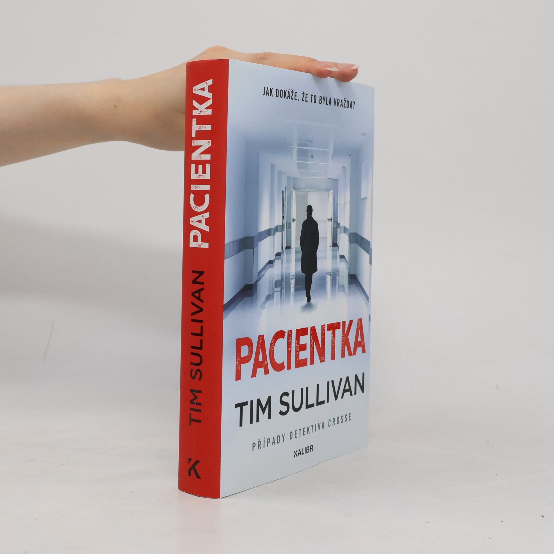 Pacientka : případy detektiva Crosse