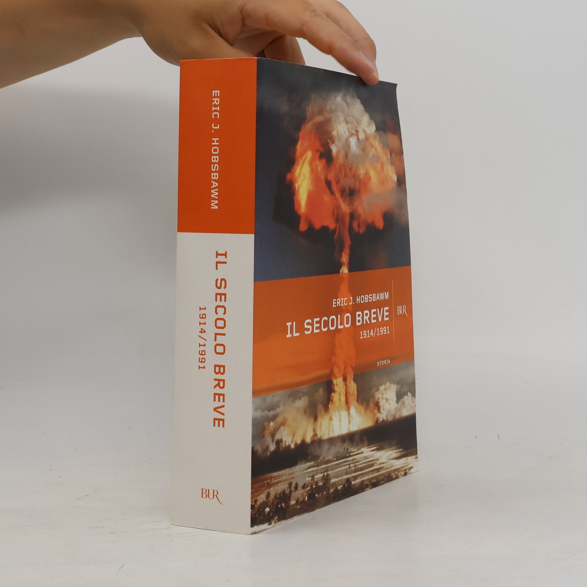 Eric Hobsbawm Il secolo breve. 1914-1991
