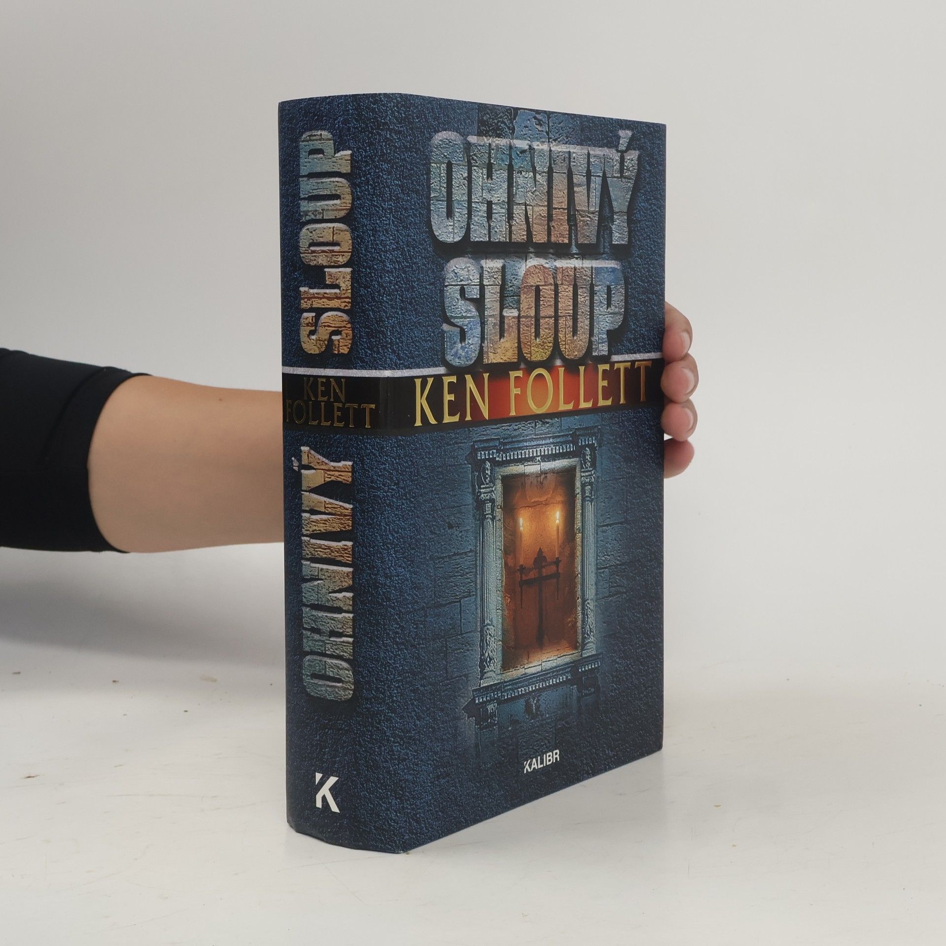 Ken Follett Ohnivý sloup