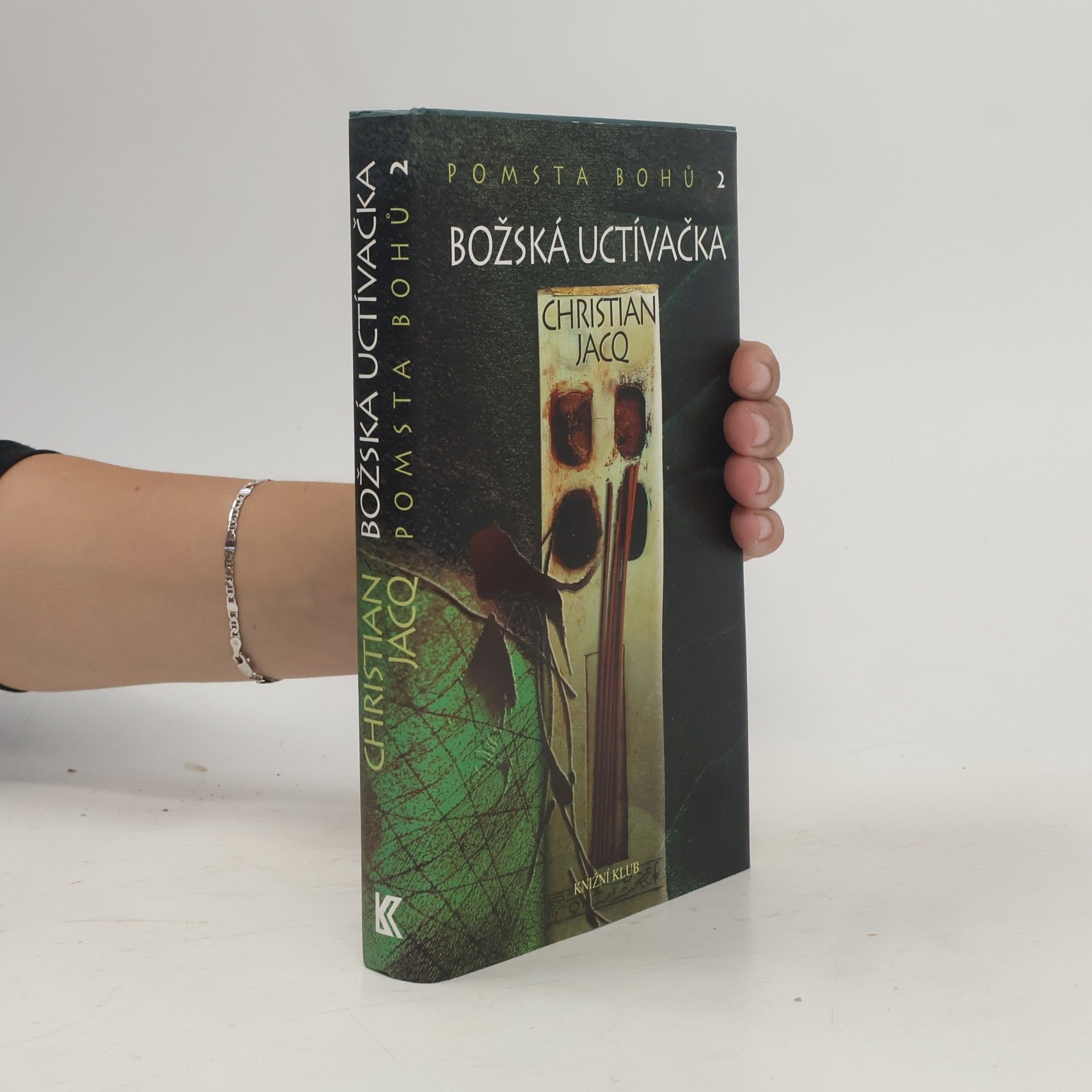Christian Jacq Pomsta bohů 2: Božská uctívačka