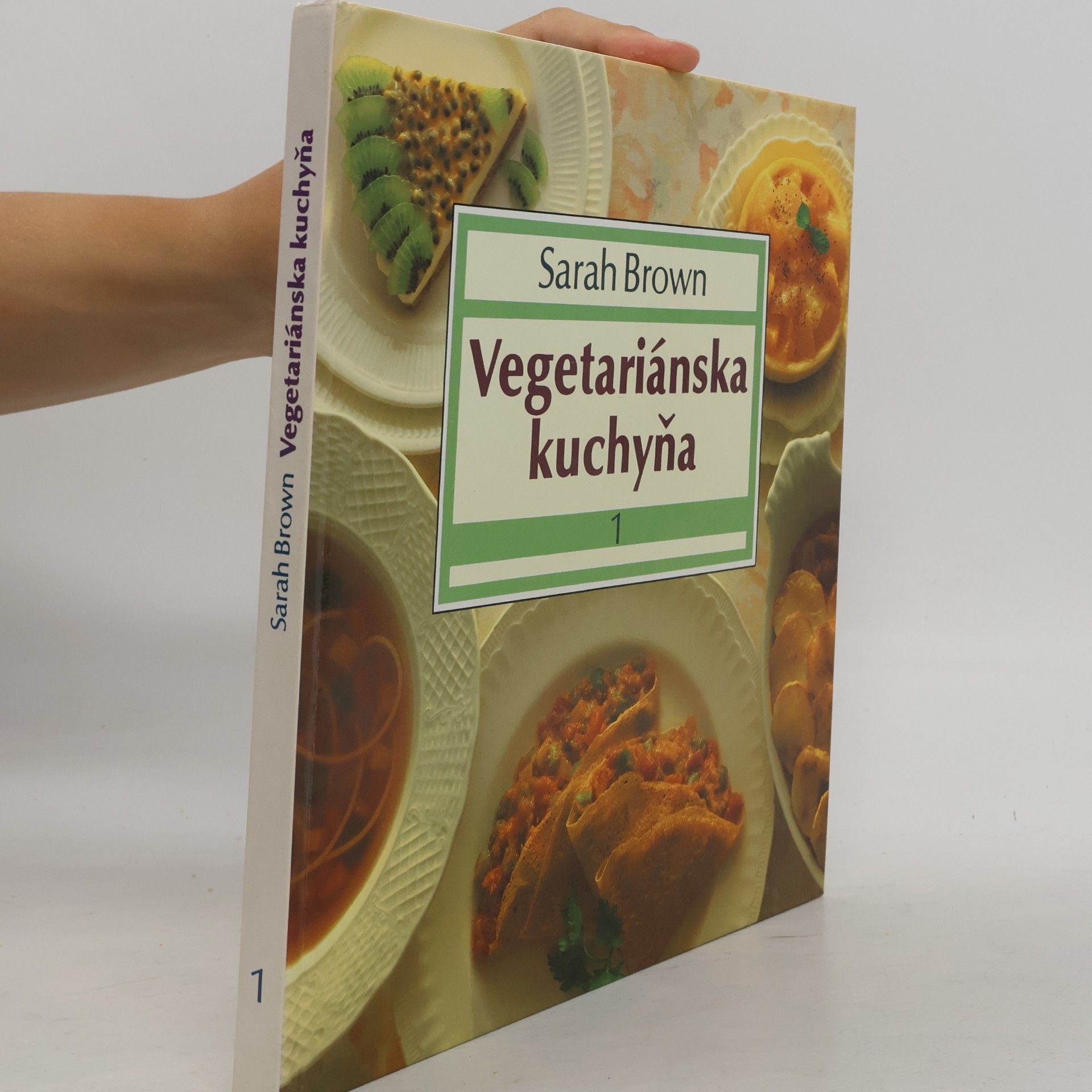 Sarah Brown Vegetariánska kuchyňa 1
