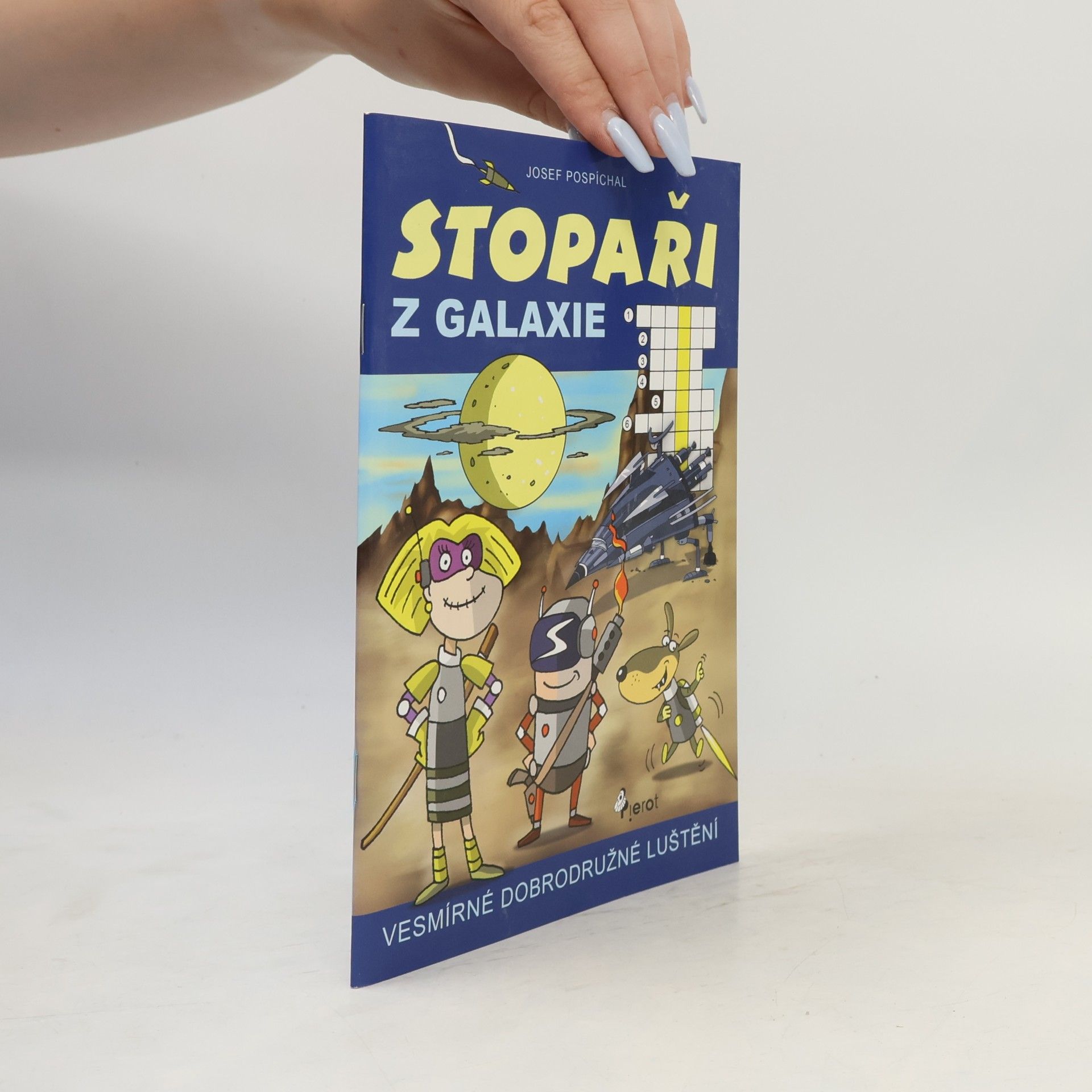 Josef Pospíchal Stopaři z galaxie