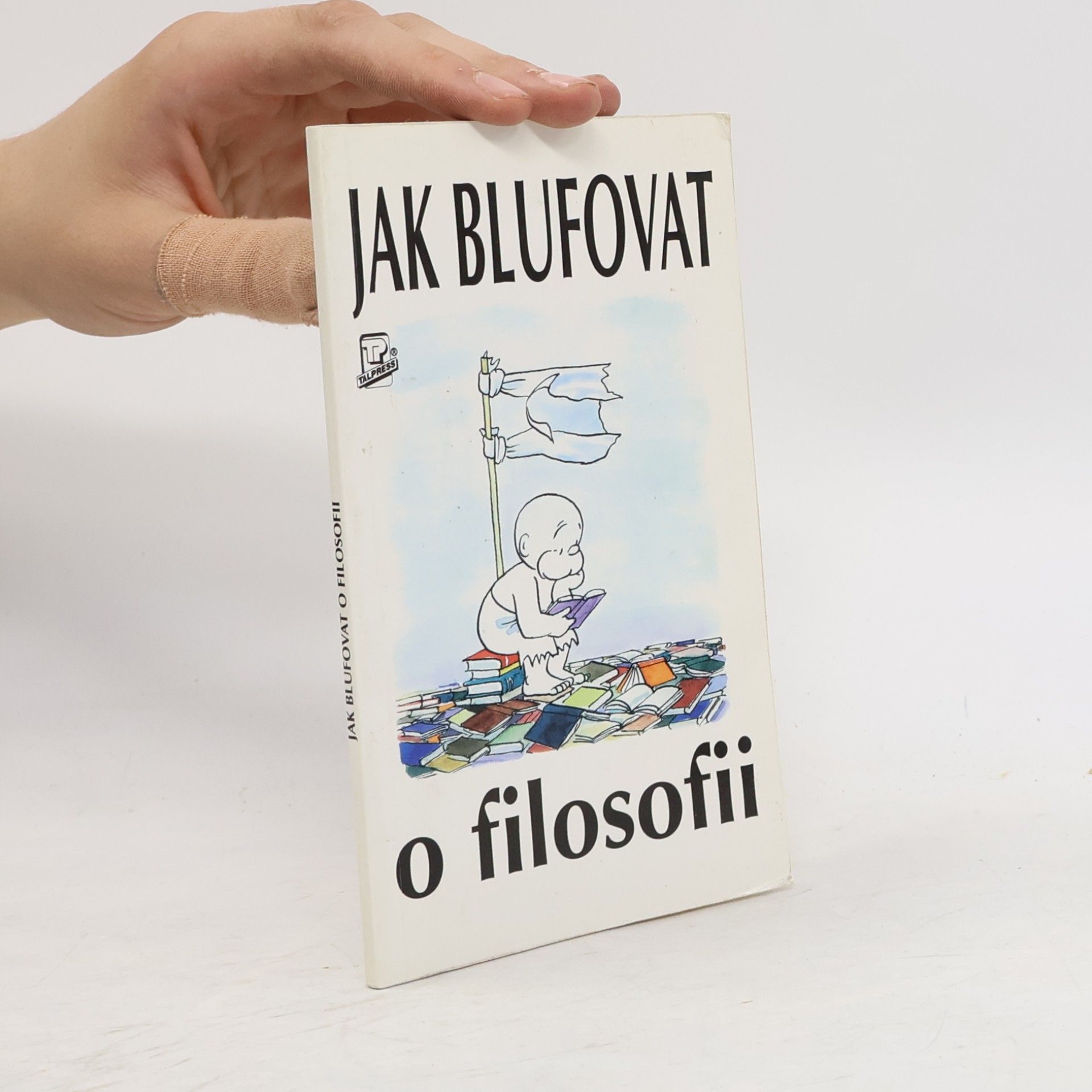 Jim Hankinson Jak blufovat o filosofii