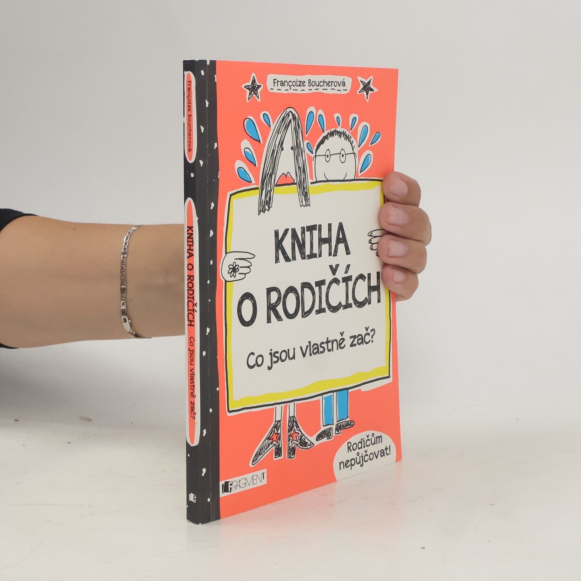 Françoize Boucher Kniha o rodičích - Co jsou vlastně zač?
