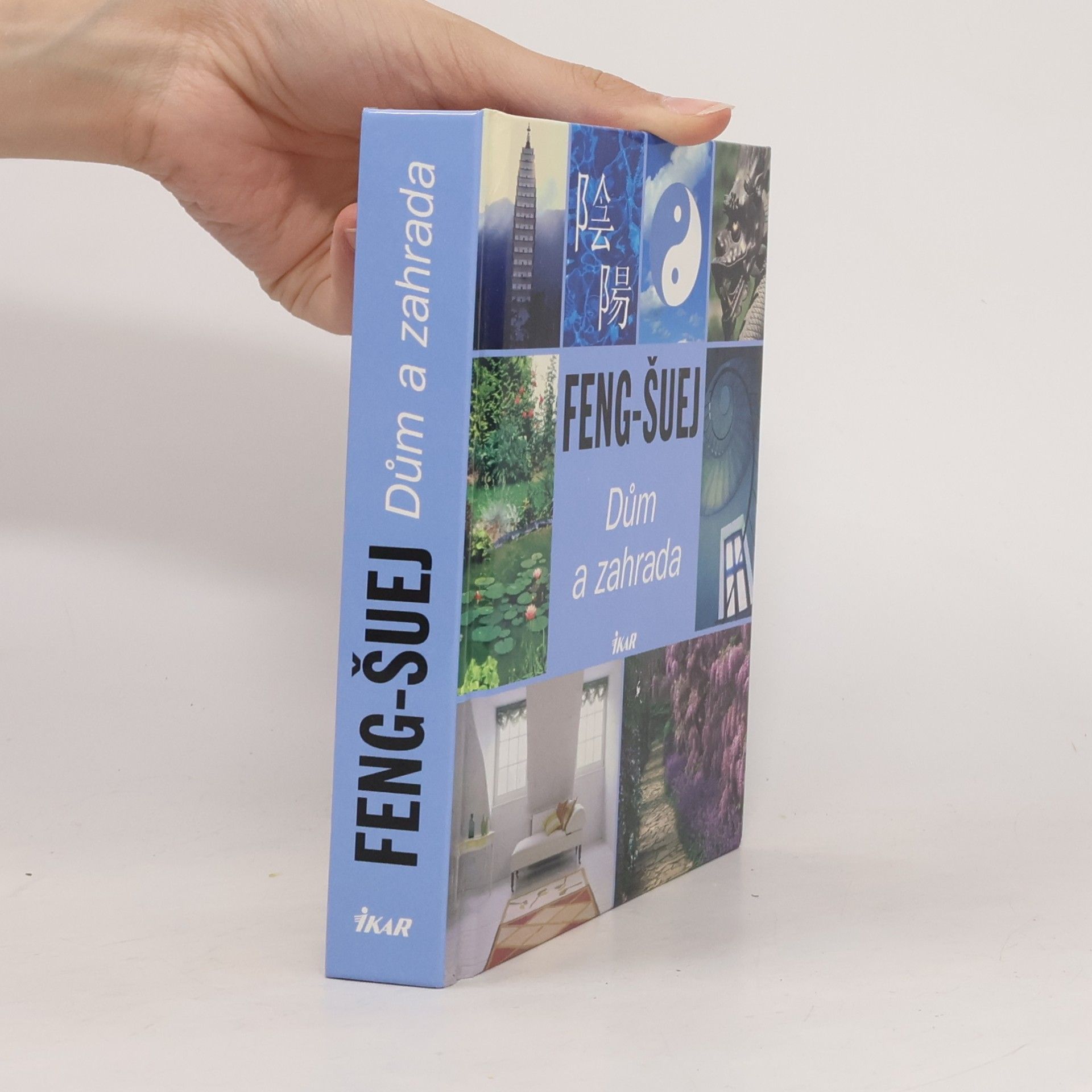 Autorenkollektiv Feng-šuej. Dům a zahrada