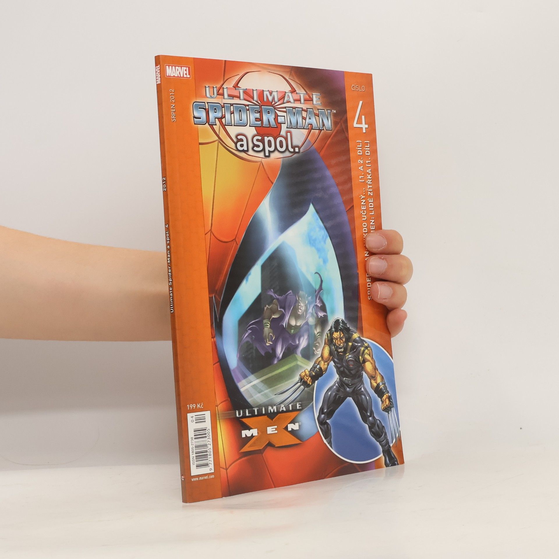 Kolektiv autorů Ultimate Spider-Man a spol. 4/2012