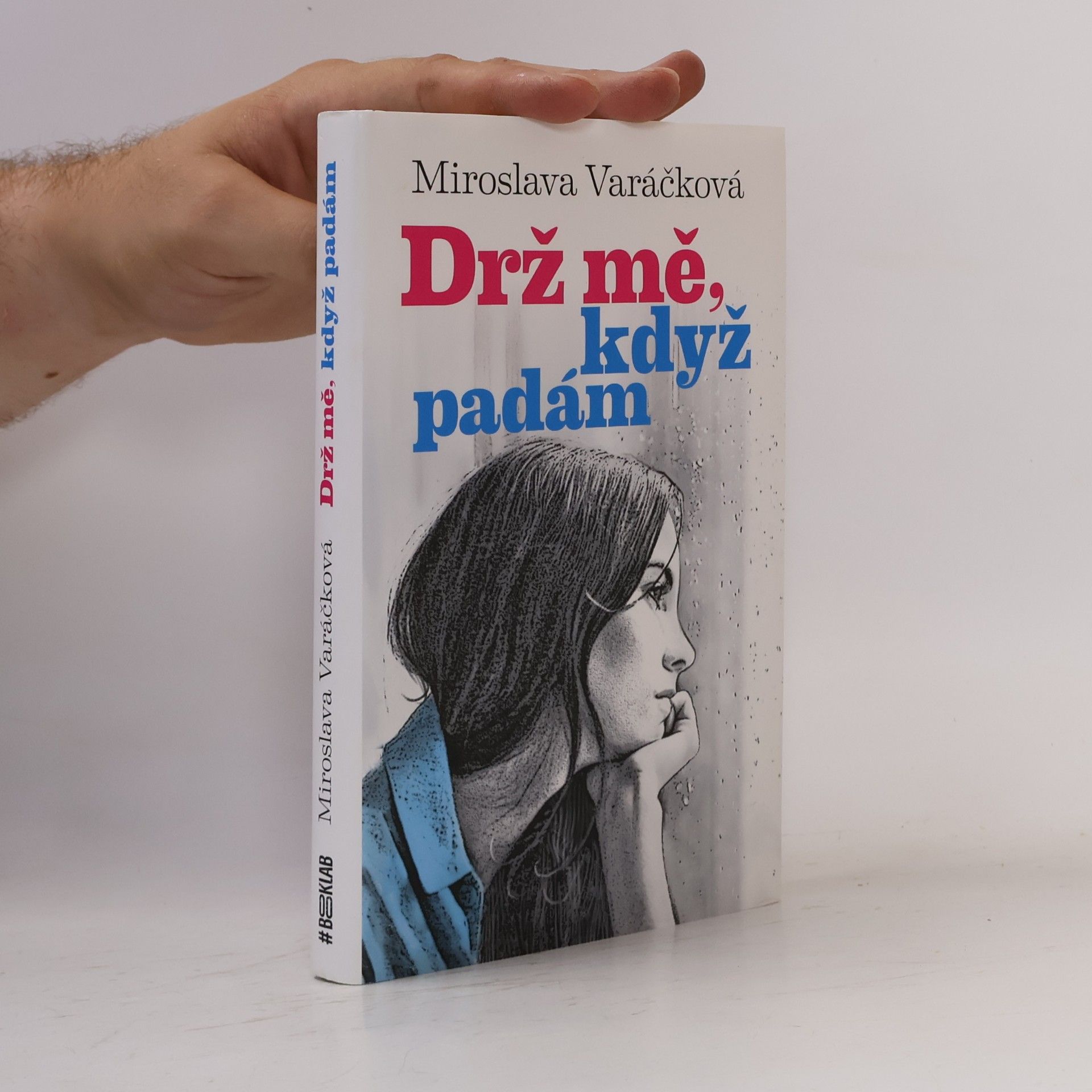 Miroslava Varáčková Drž mě, když padám
