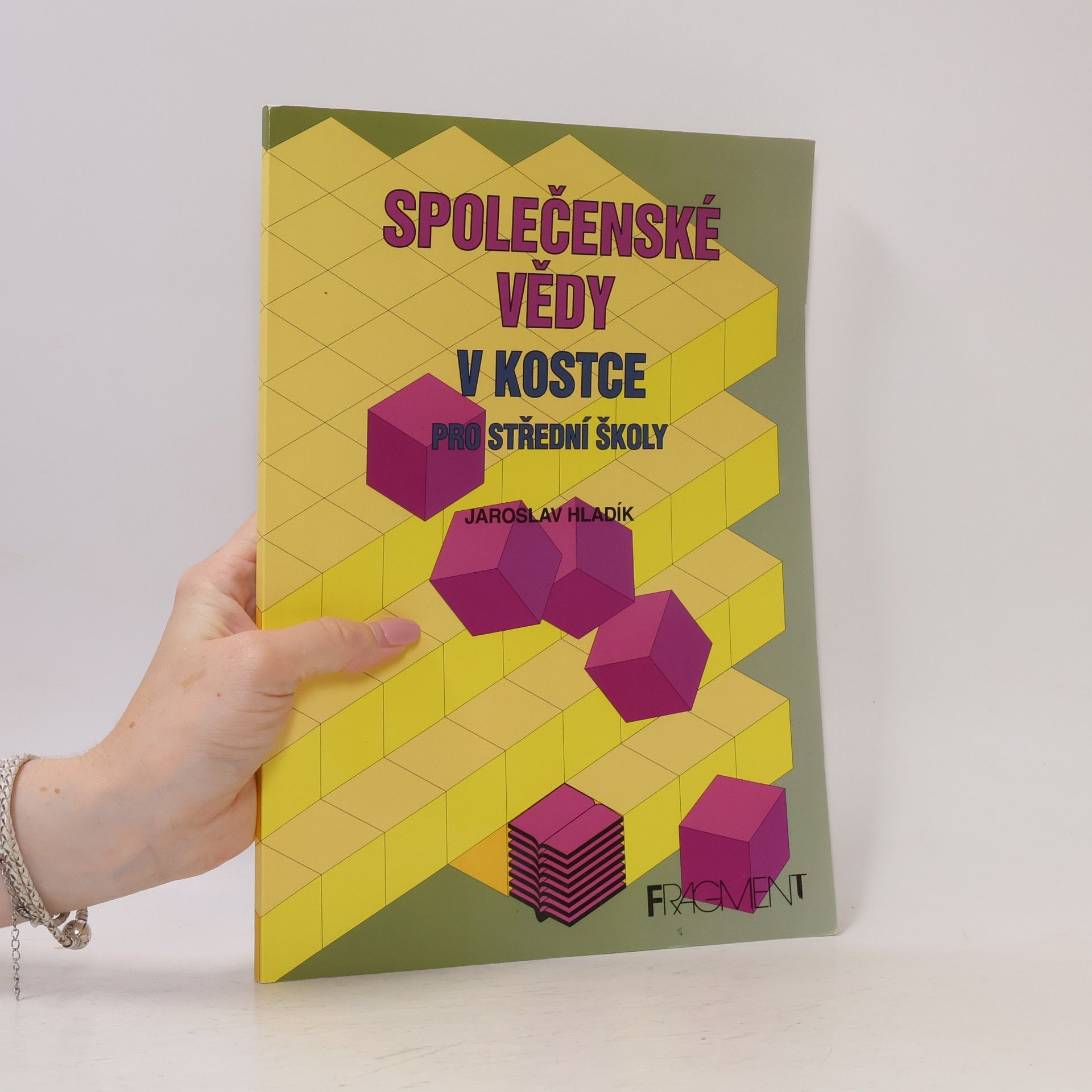 Jaroslav Hladík Společenské vědy v kostce
