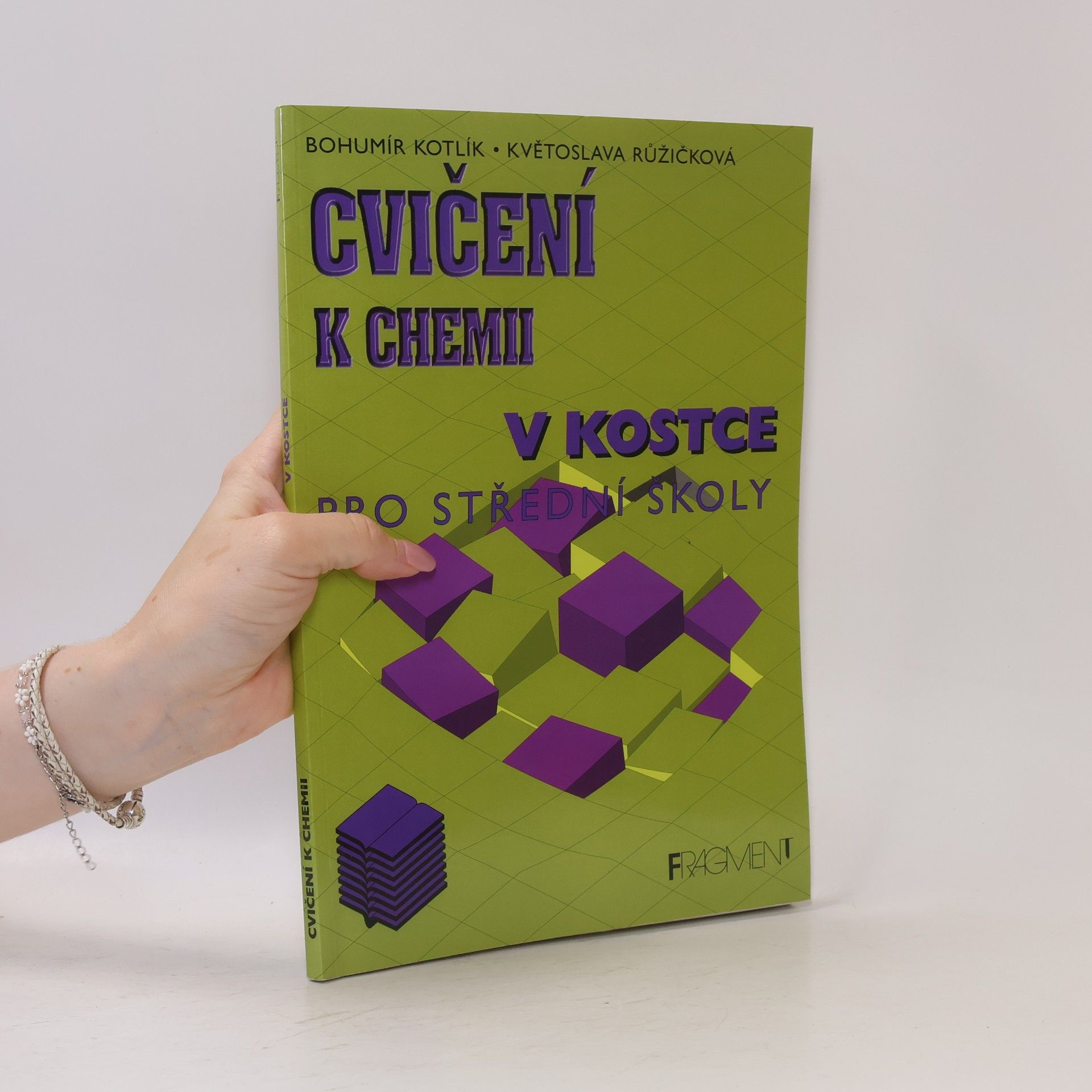 Bohumír Kotlík Cvičení k chemii v kostce