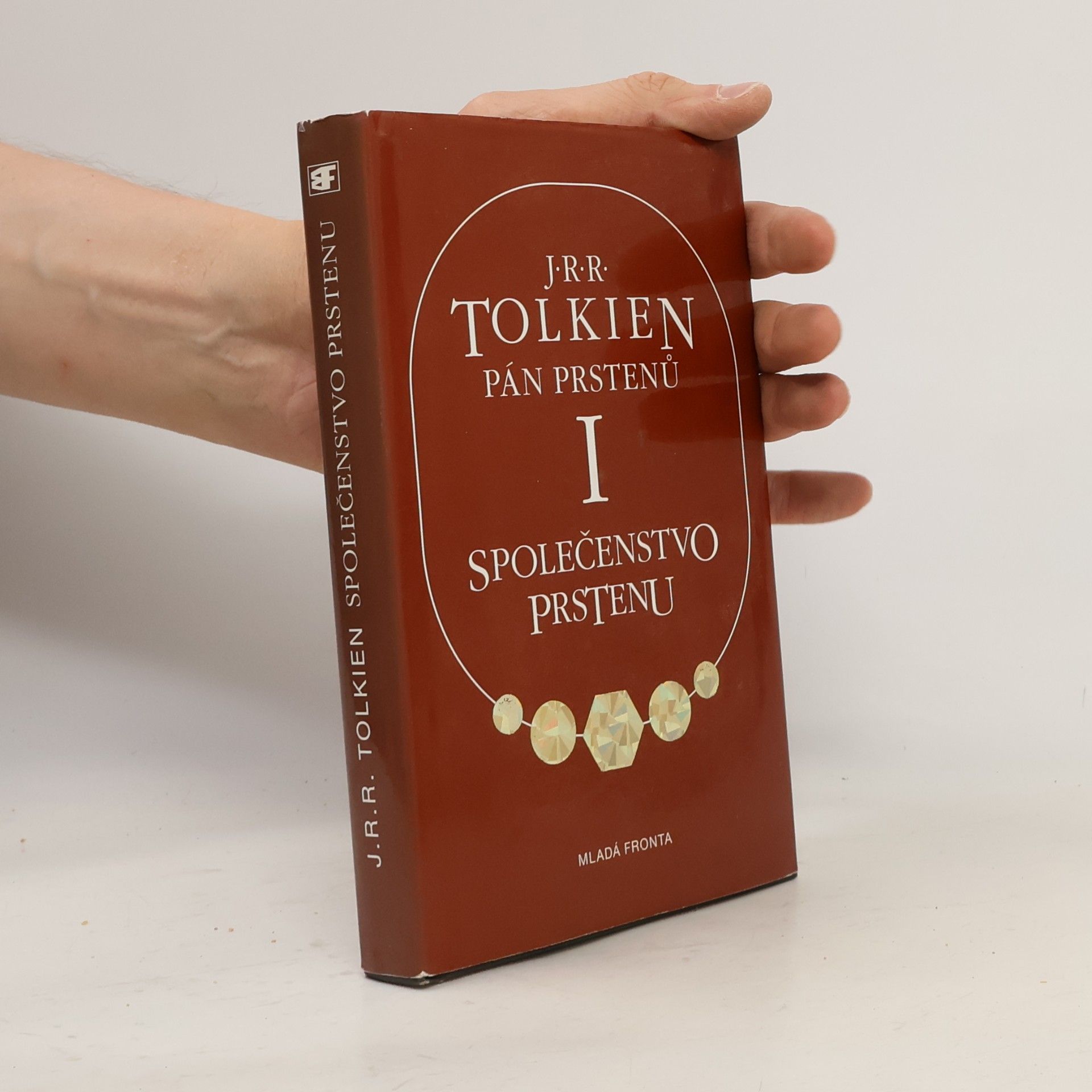 John Ronald Reuel Tolkien Pán prstenů I. Společenstvo prstenu
