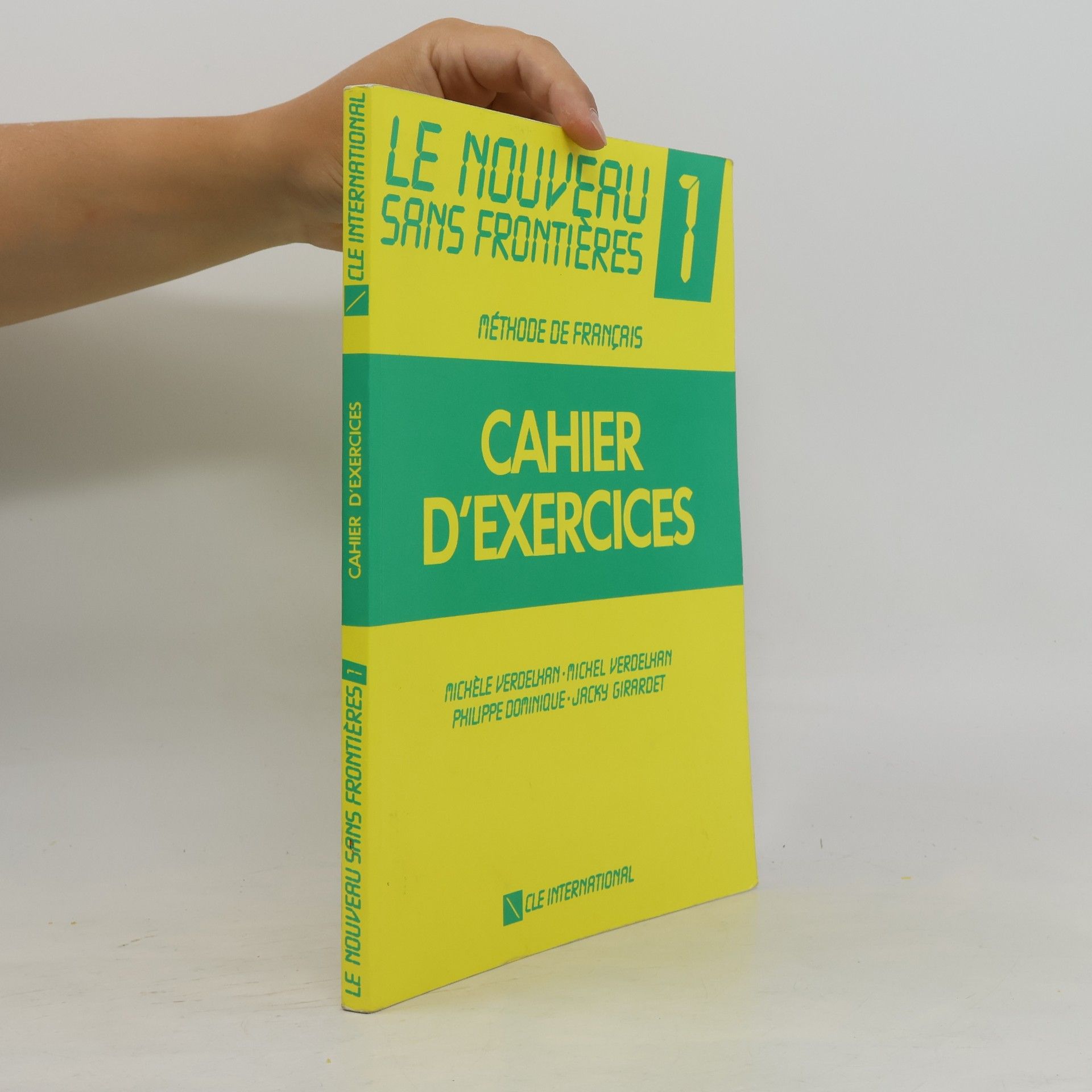 Le nouveau sans frontieres: Méthode de français. 1, Cahier d'exercices