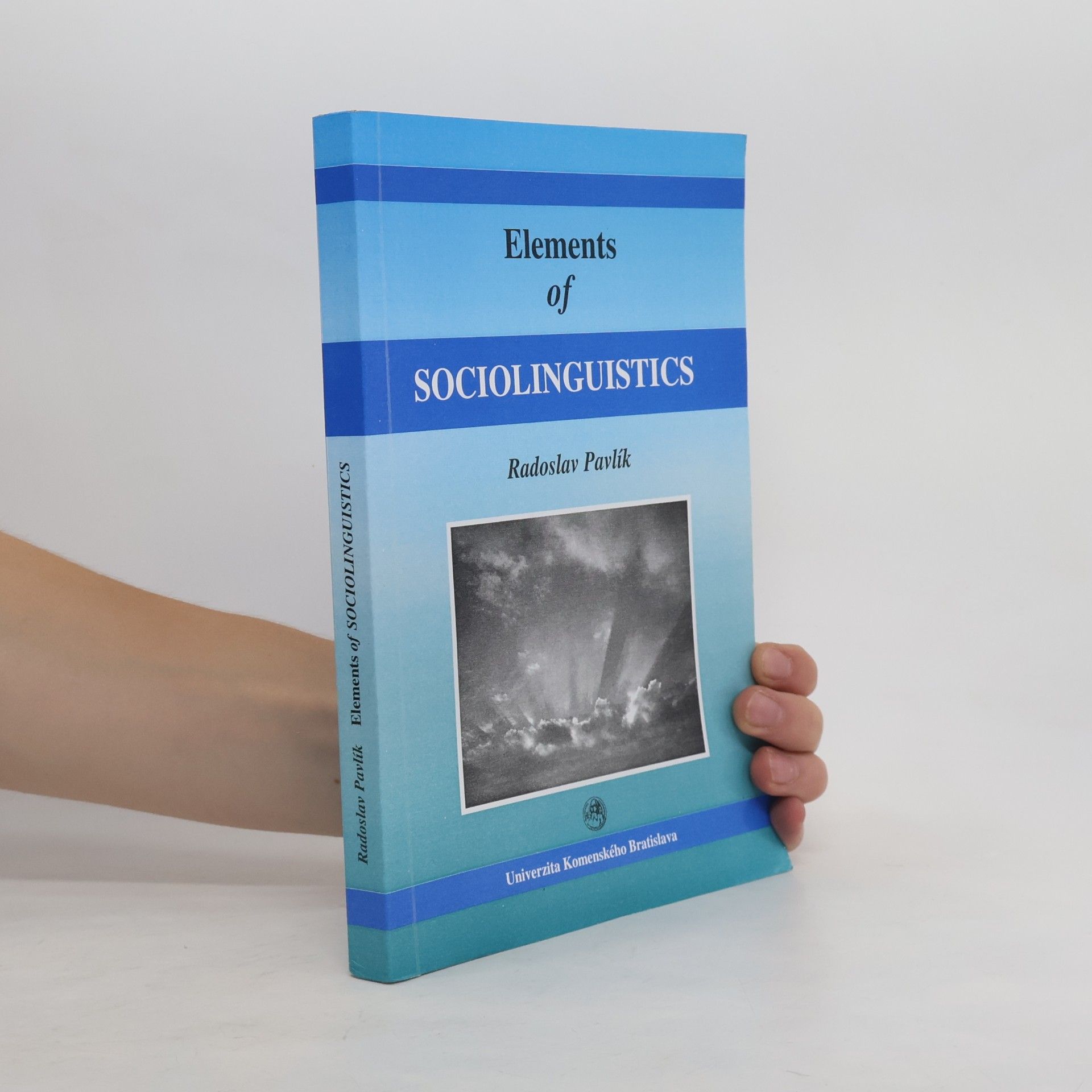 Radoslav Pavlík Elements of Sociolinguistics
