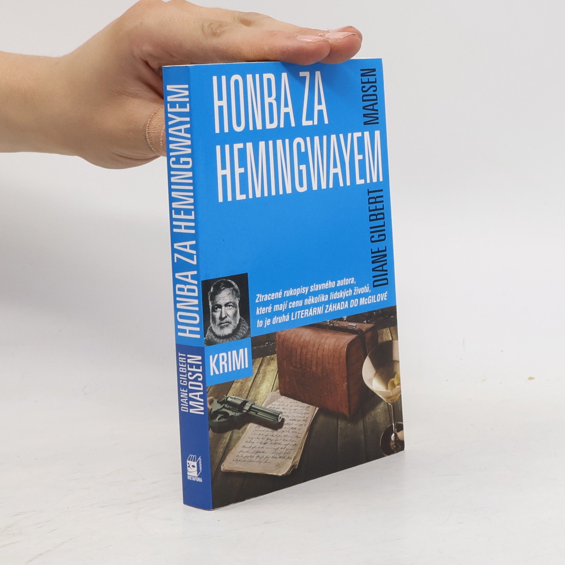 Diane Gilbert Madsen Honba za Hemingwayem