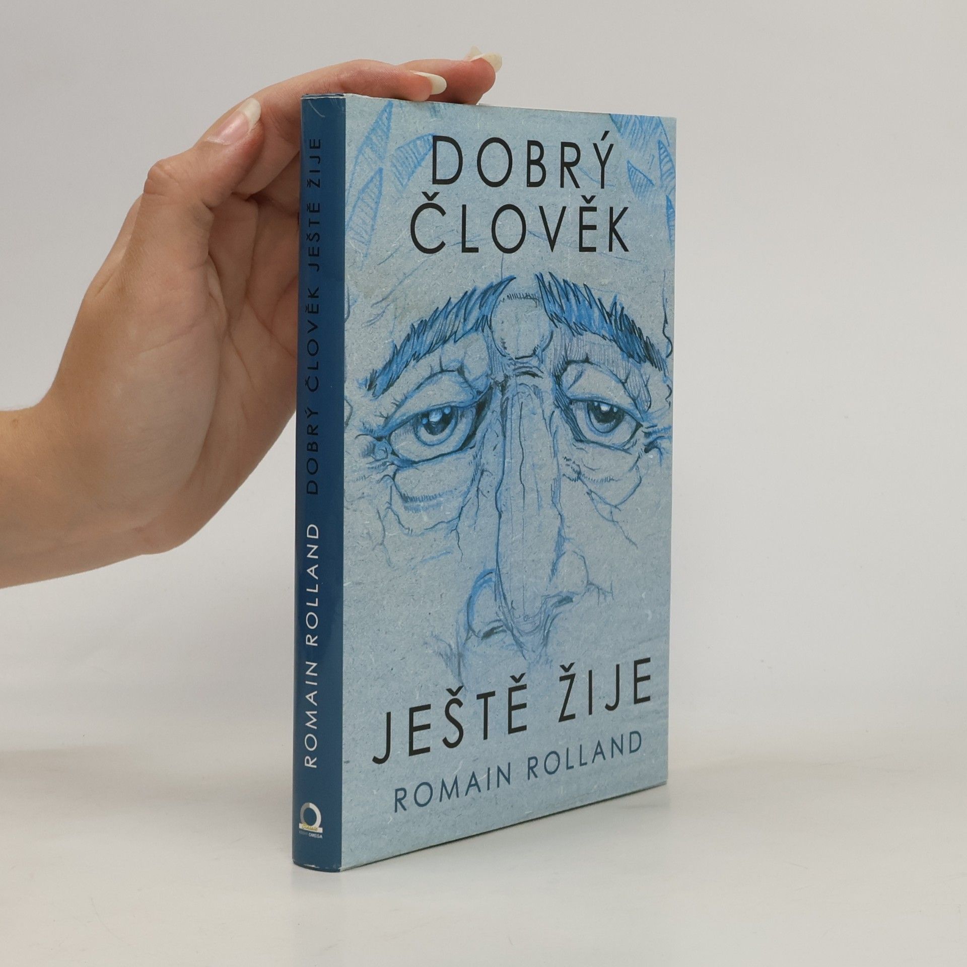 Romain Rolland Dobrý člověk ještě žije