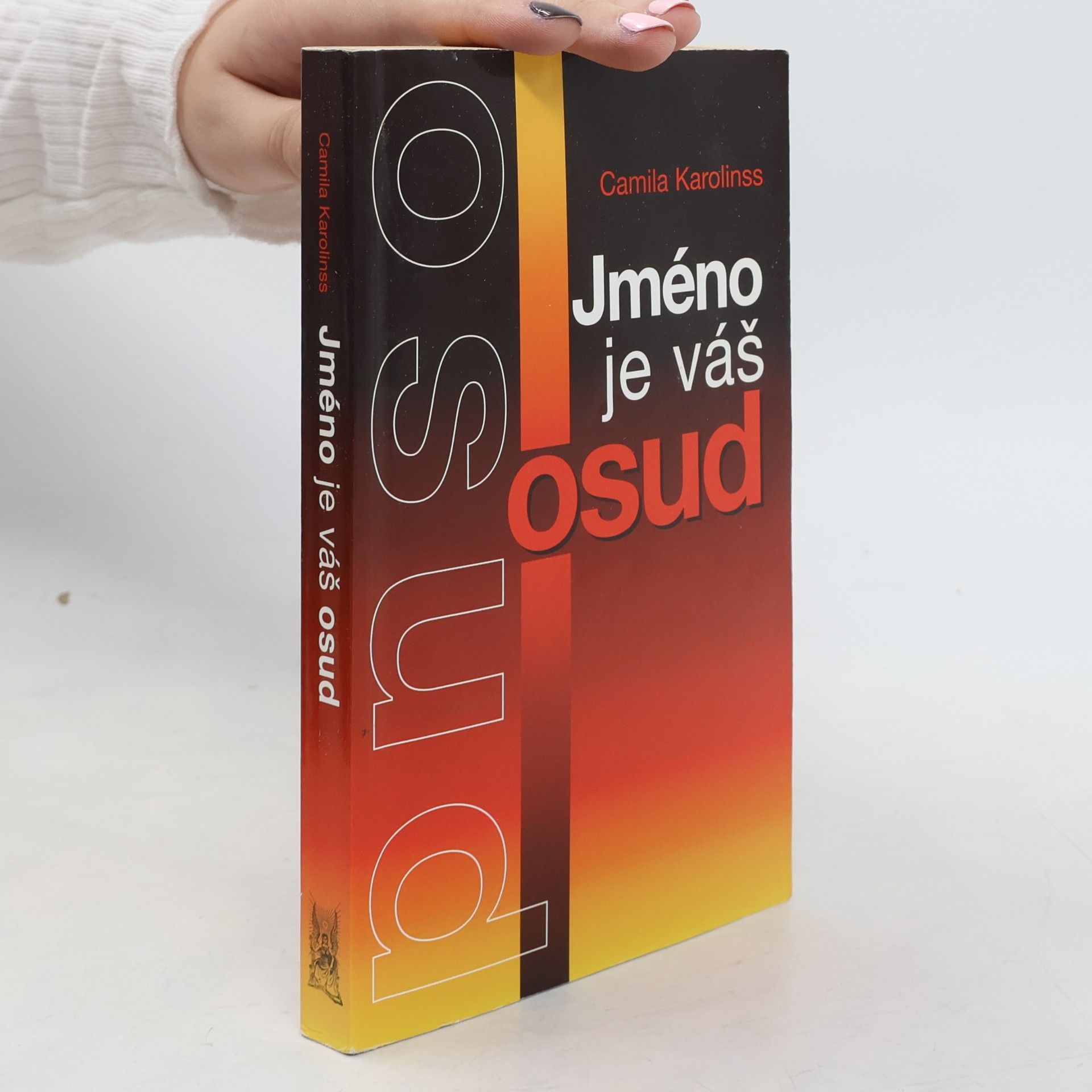 Camila Karolinss Jméno je váš osud
