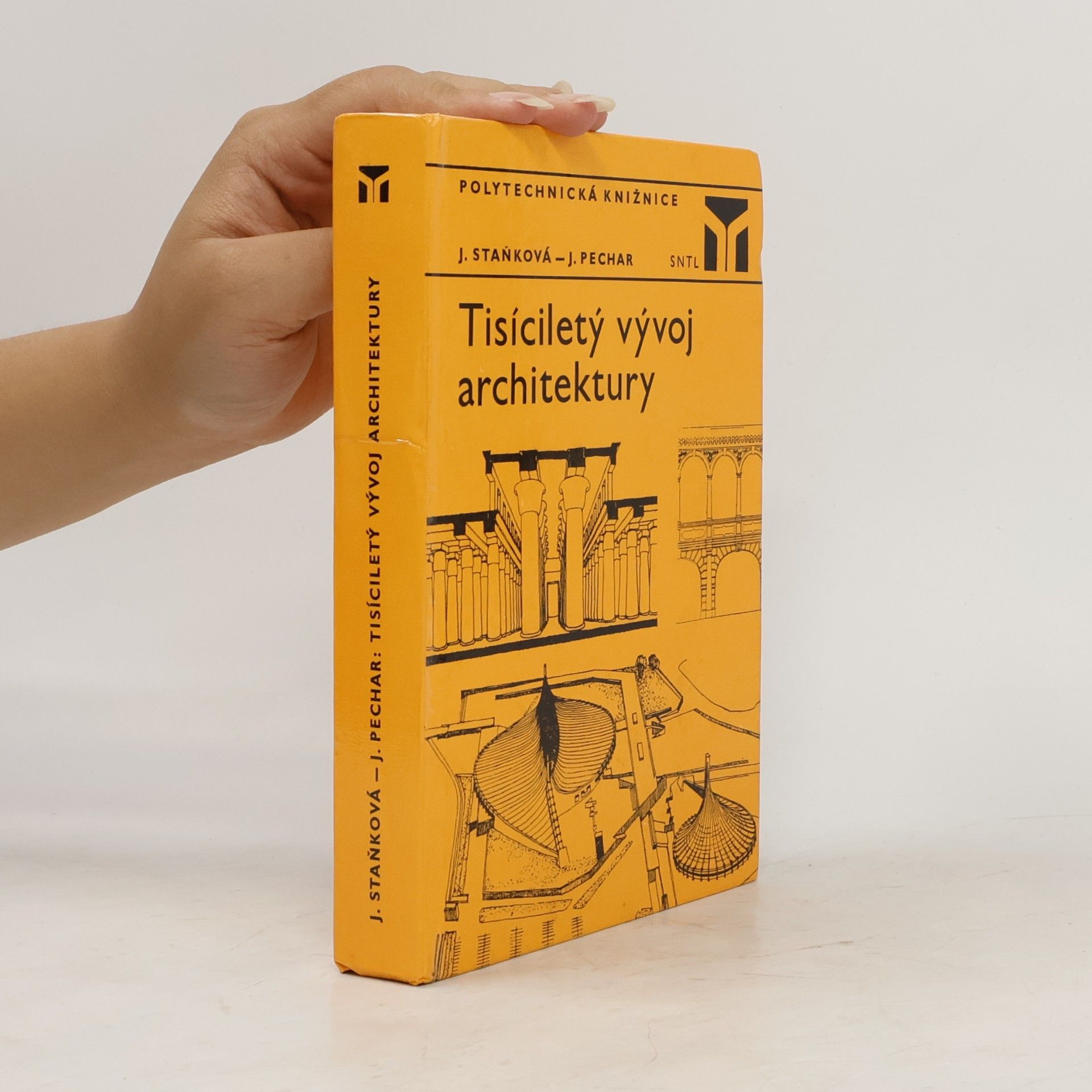 Jaroslava Staňková Tisíciletý vývoj architektury