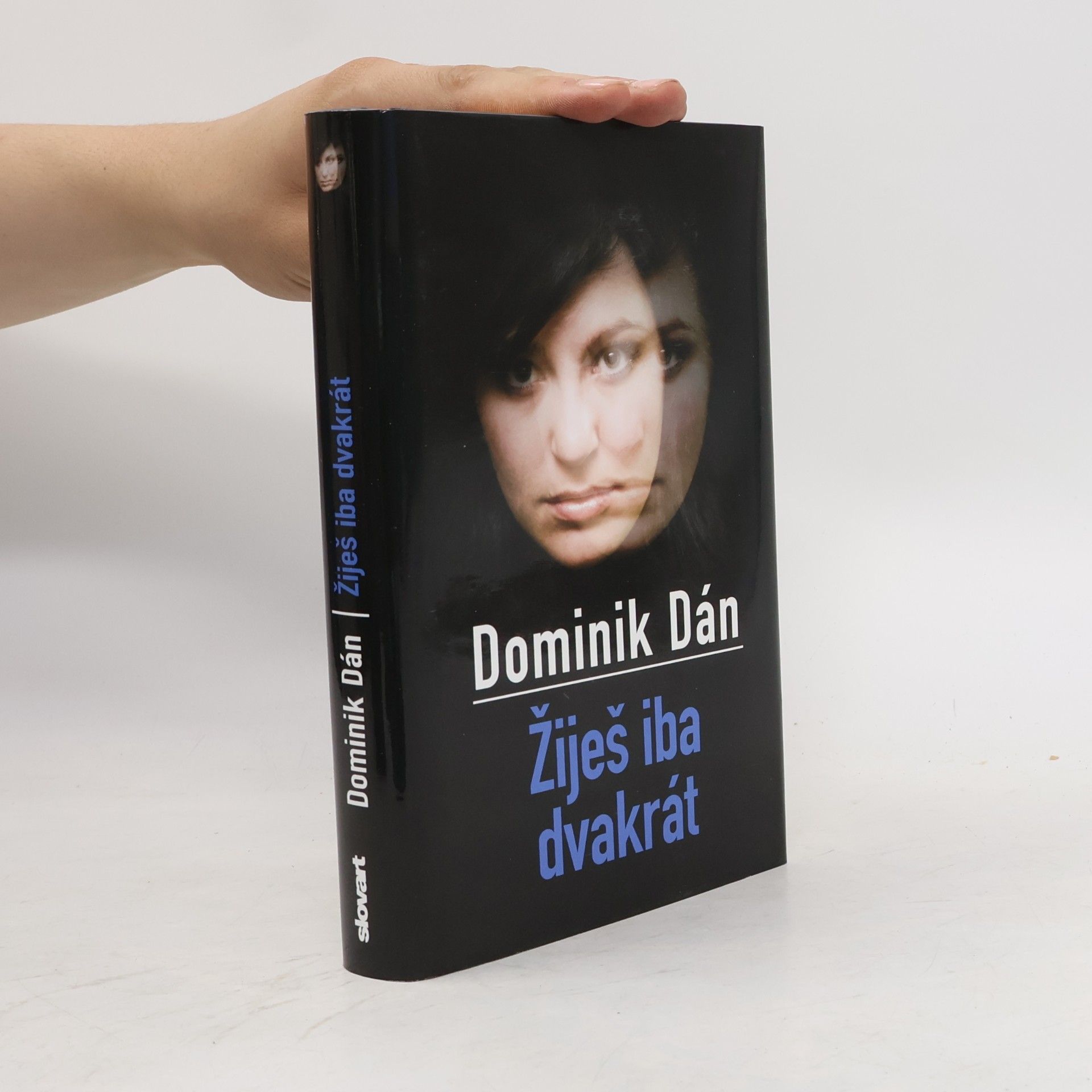 Dominik Dán Žiješ iba dvakrát
