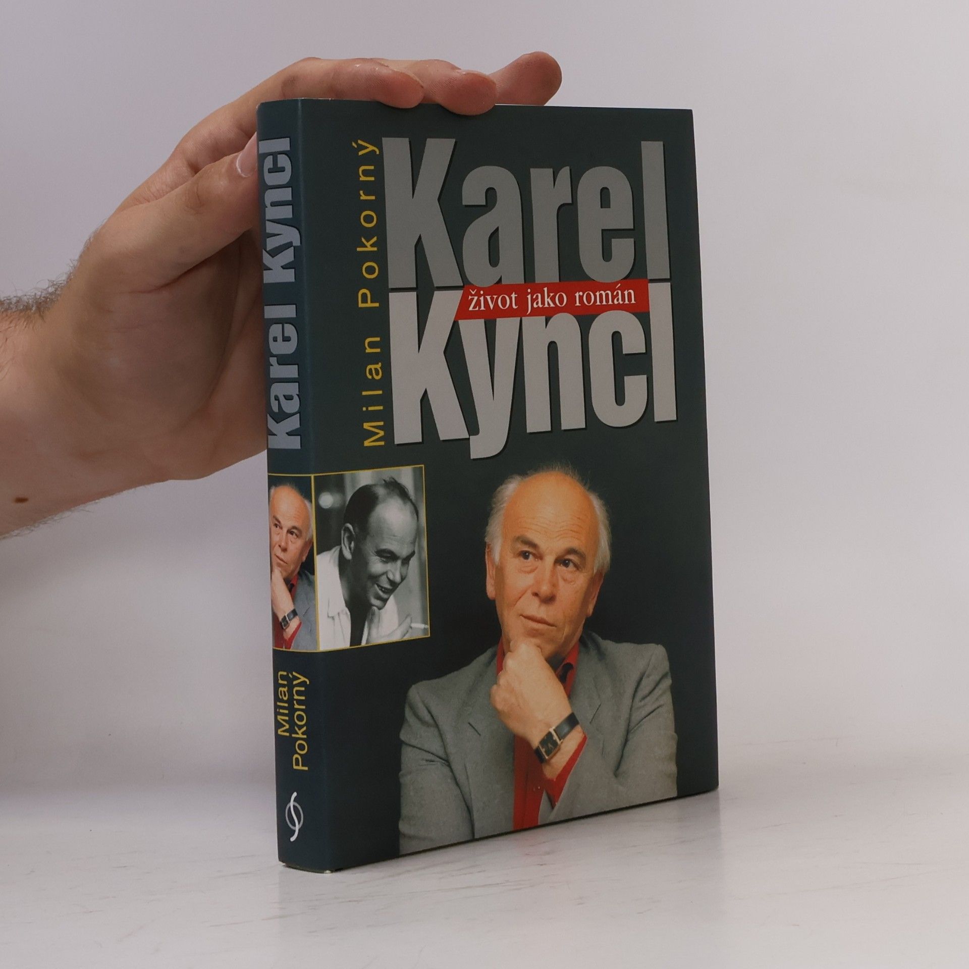 Milan Pokorný Karel Kyncl : život jako román