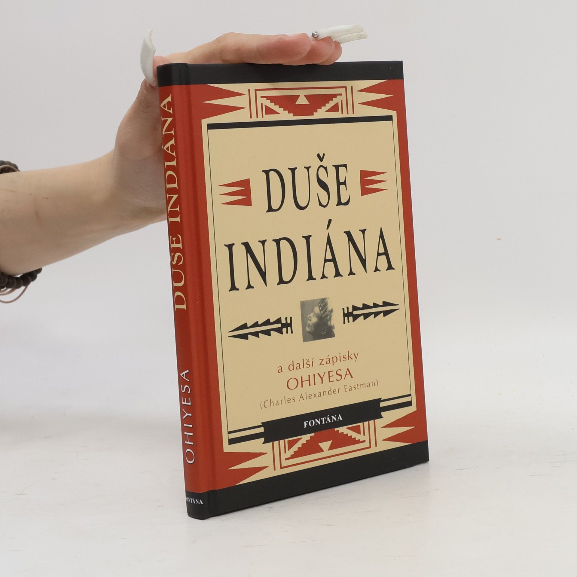 Duše indiána. A další zápisky Ohiyesy (Charlese Alexandra Eastmana)