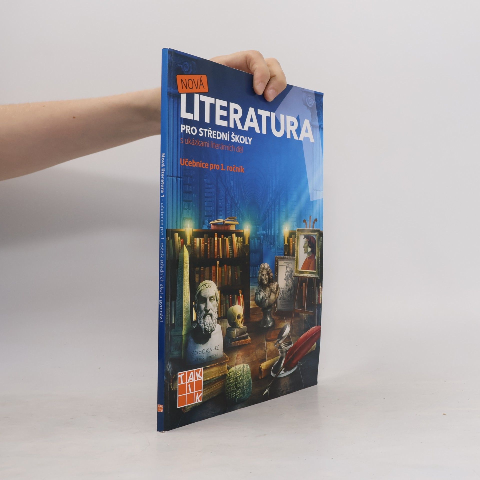 Kolektiv autorů Nová literatura pro střední školy s ukázkami literárních děl. Učebnice pro 1. ročník