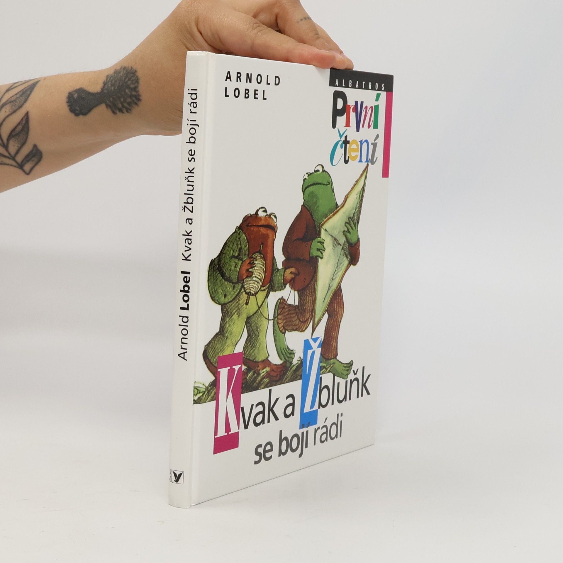 Arnold Lobel Kvak a Žbluňk se bojí rádi