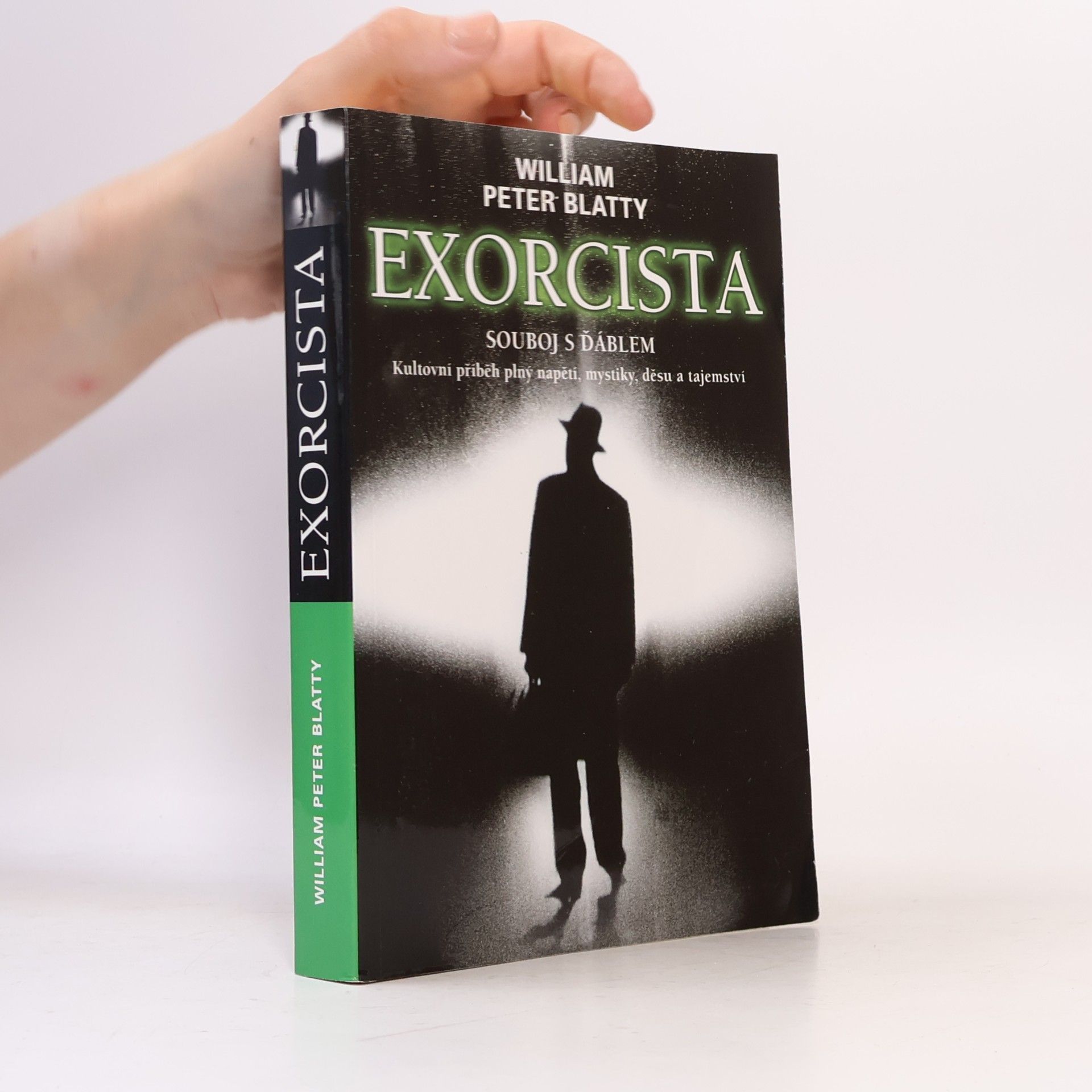 William Peter Blatty Exorcista. Souboj s ďáblem