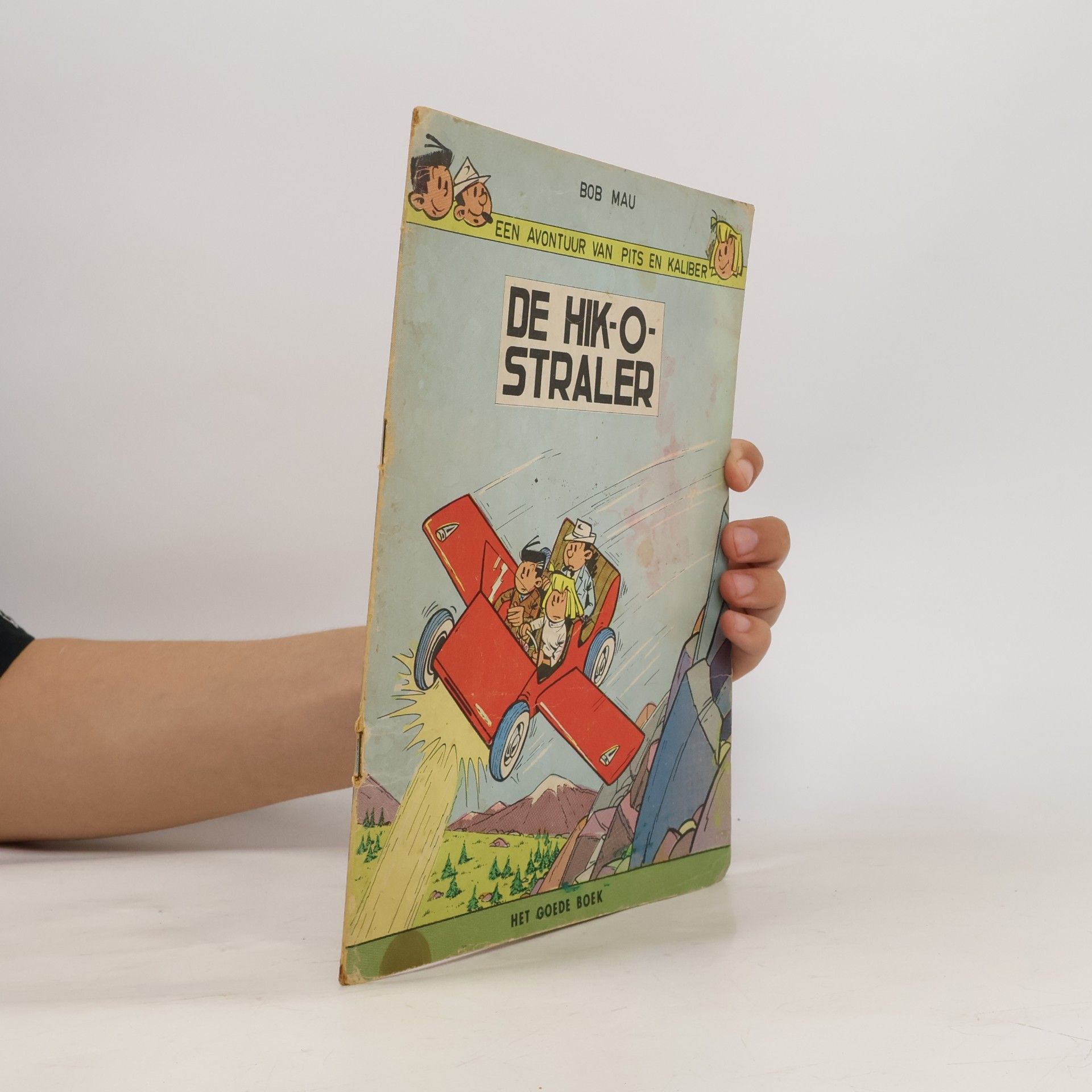 Een avontuur van pits en kaliber. De hik o straler