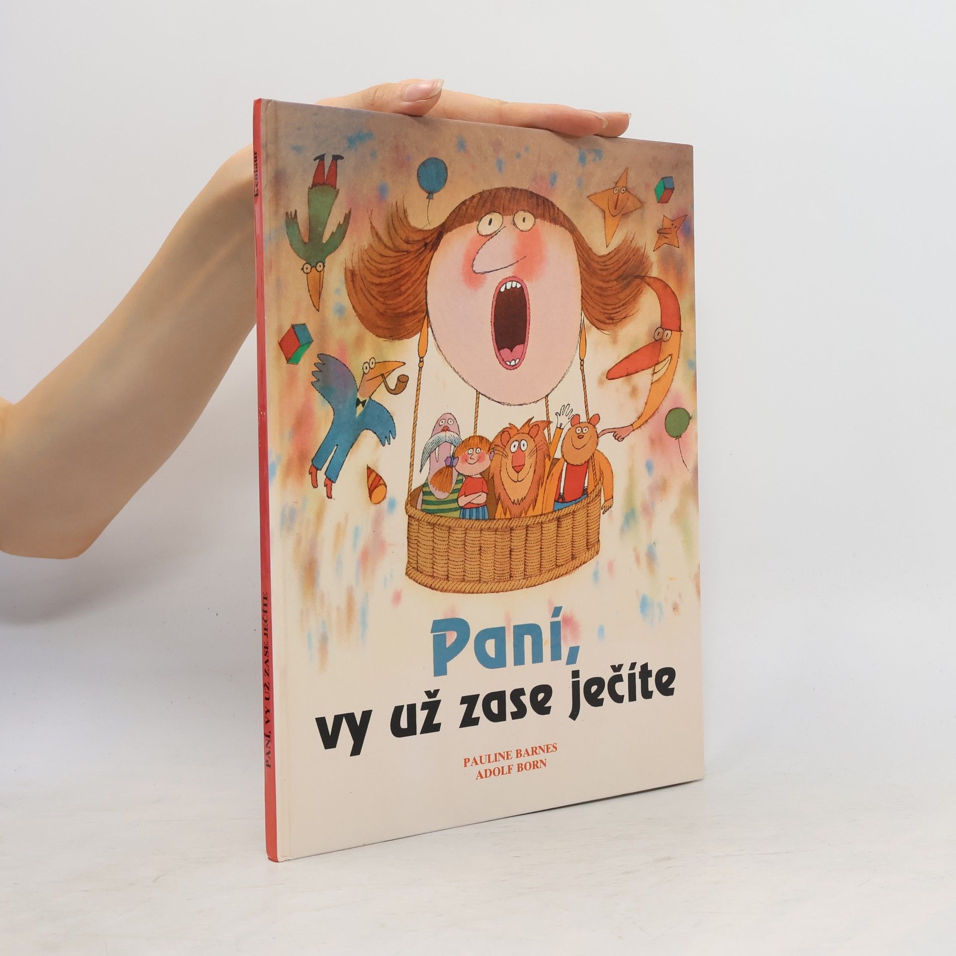 Pauline Barnes Paní, vy už zase ječíte