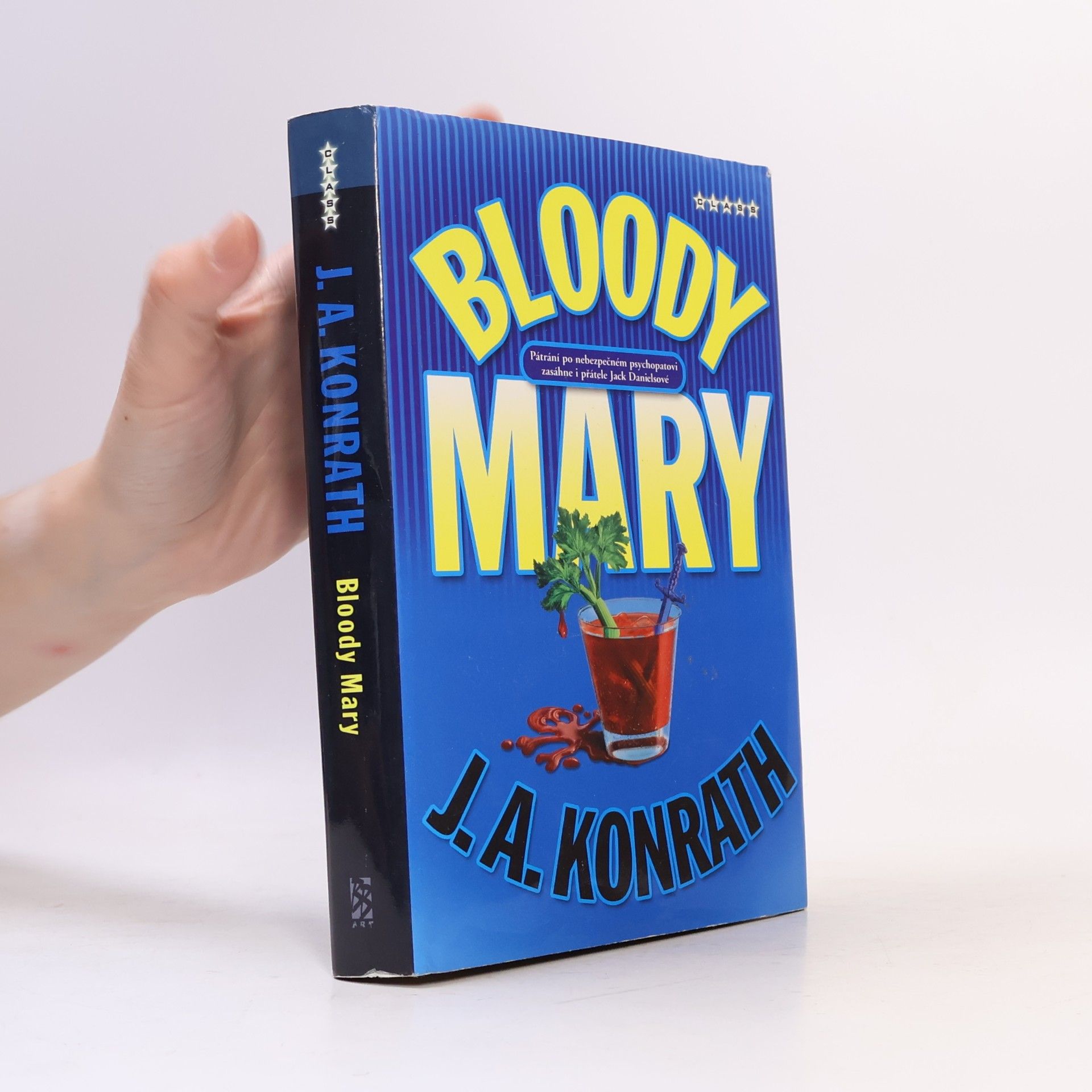 J. A. Konrath Bloody Mary : Jack Daniels mystery