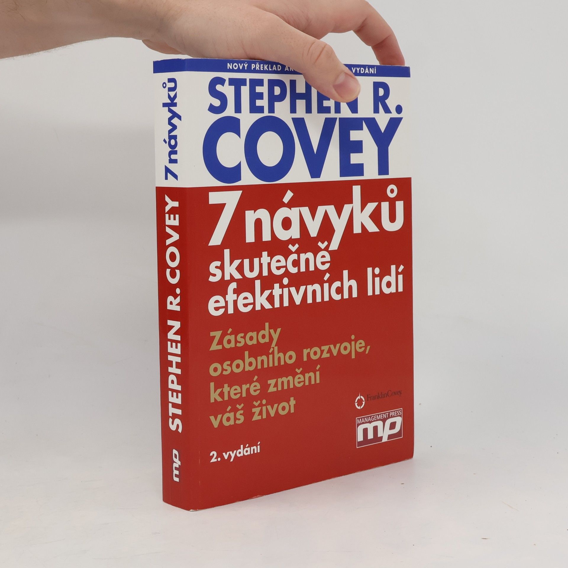 Stephen Covey 7 návyků skutečně efektivních lidí