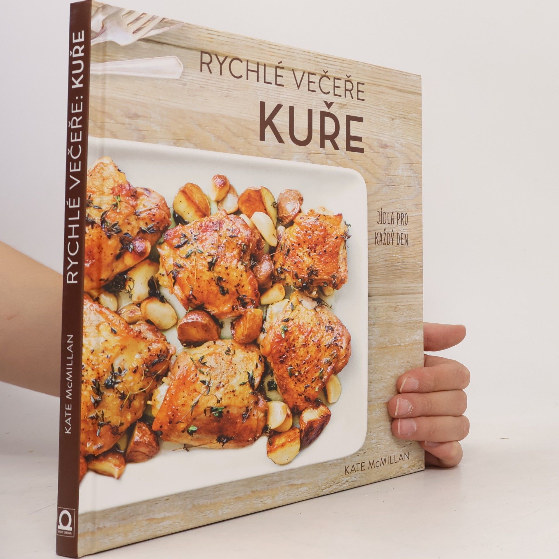 Vendula Tlustá Kuře: Rychlé večeře: Jídla pro každý den